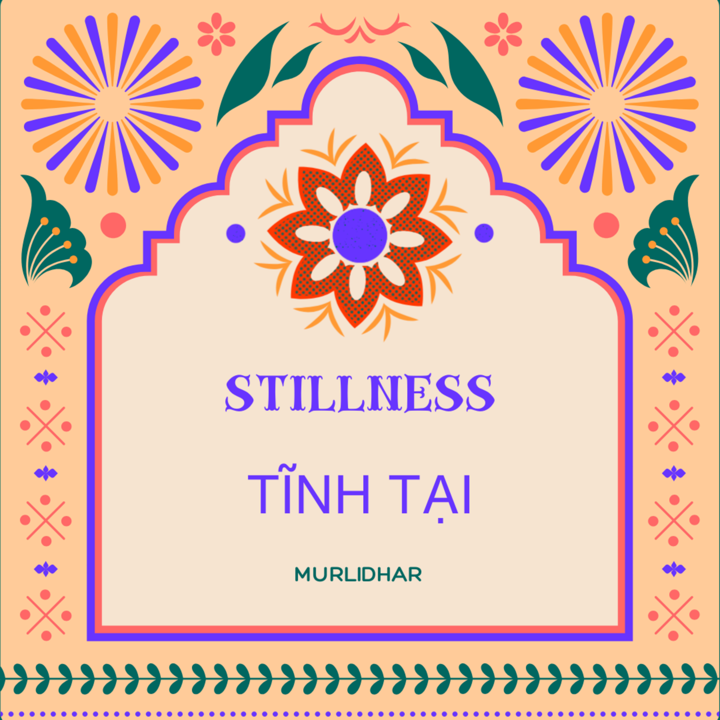 Stillness_Tĩnh tại