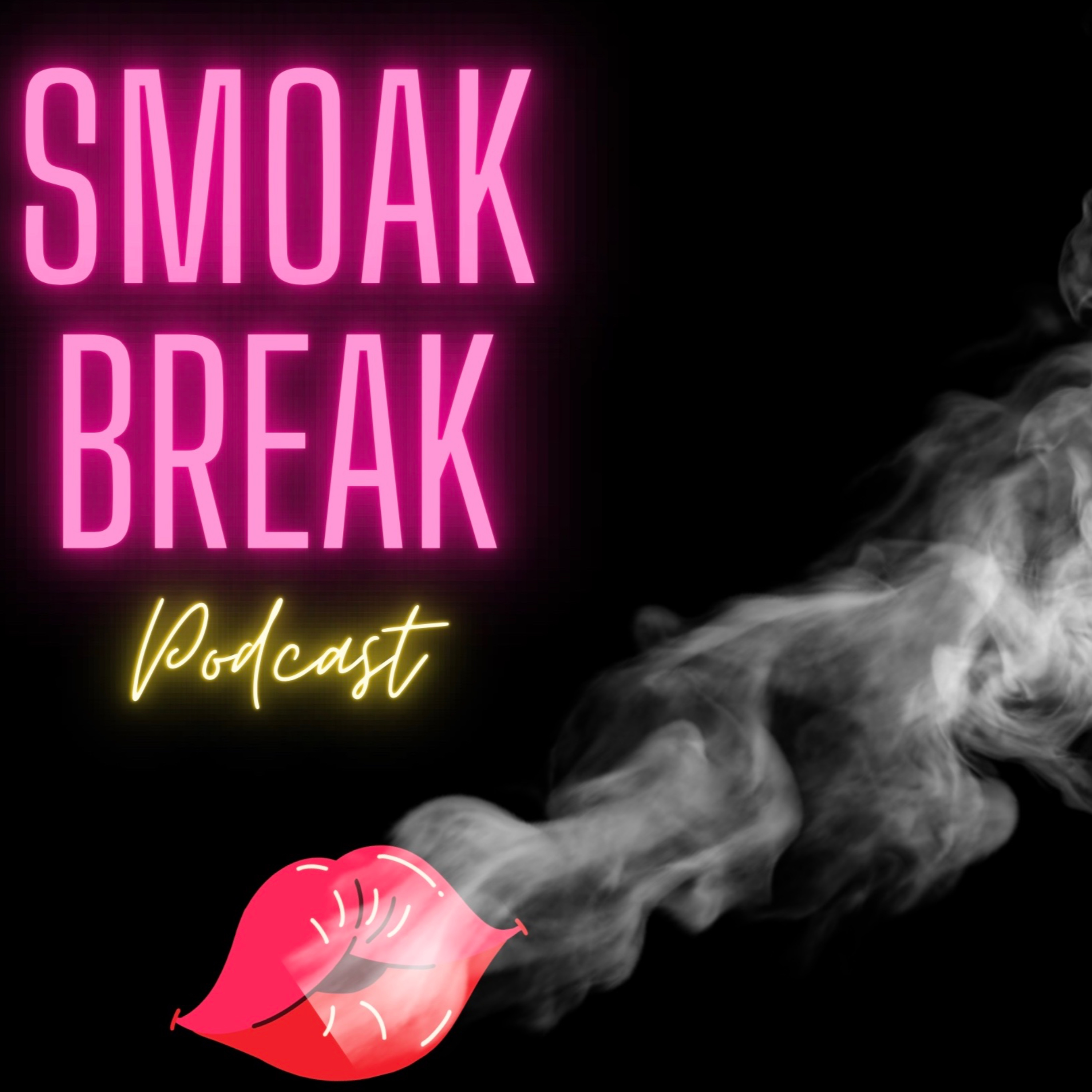 Smoakbreak podcast artwork