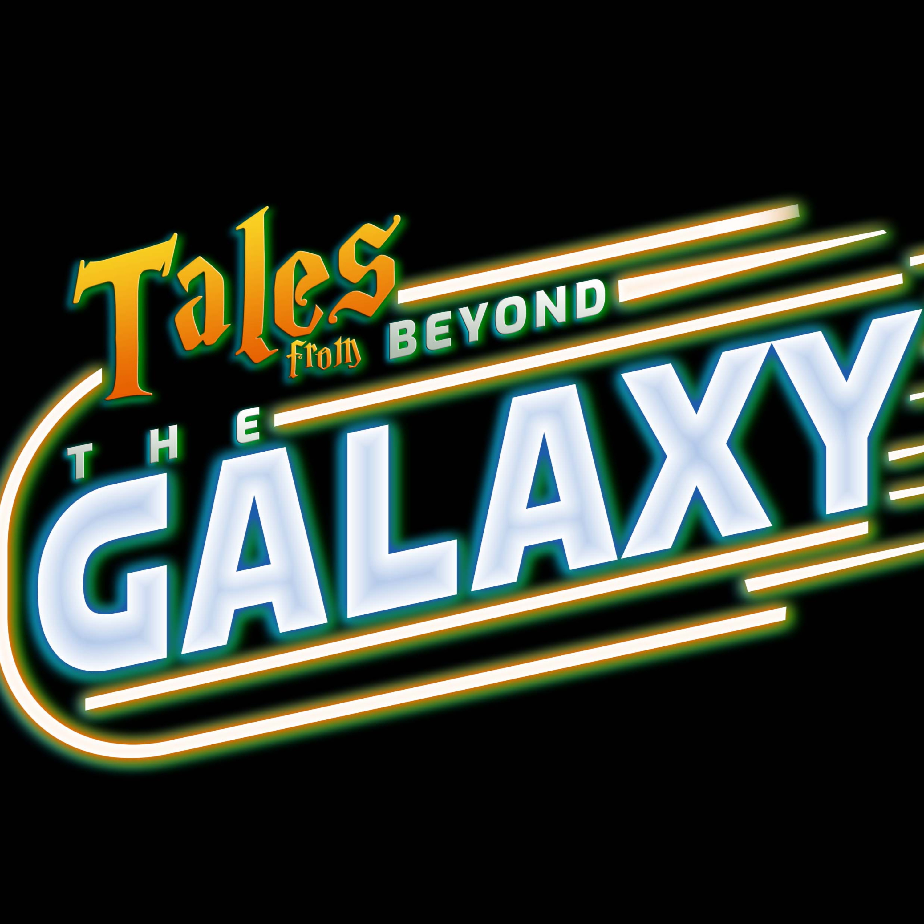 Tales From Beyond the Galaxy 