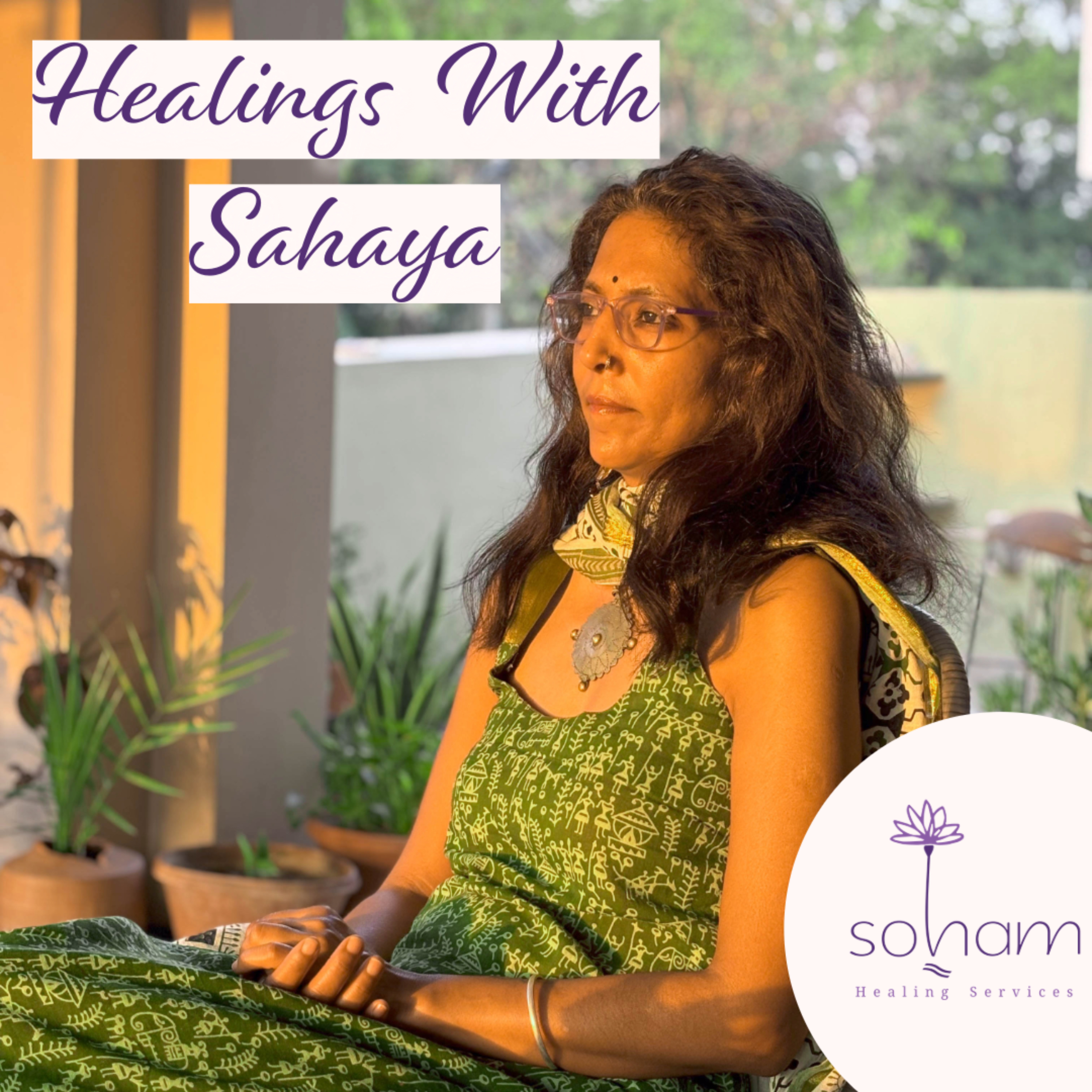 Healings With Sahaya podcast artwork
