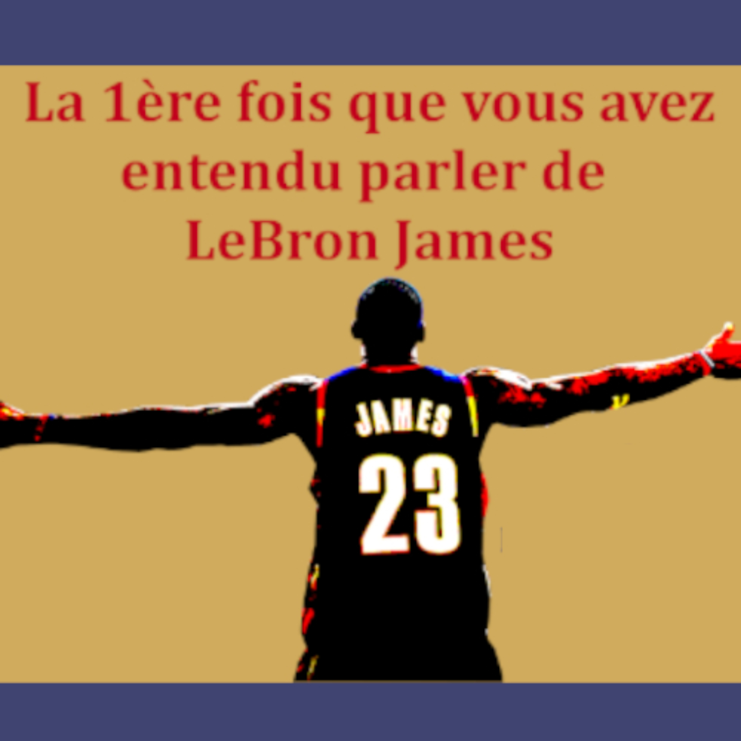 La 1ère fois que vous avez entendu parler de LeBron James. La 1ère fois que vous avez entendu parler de LeBron James.