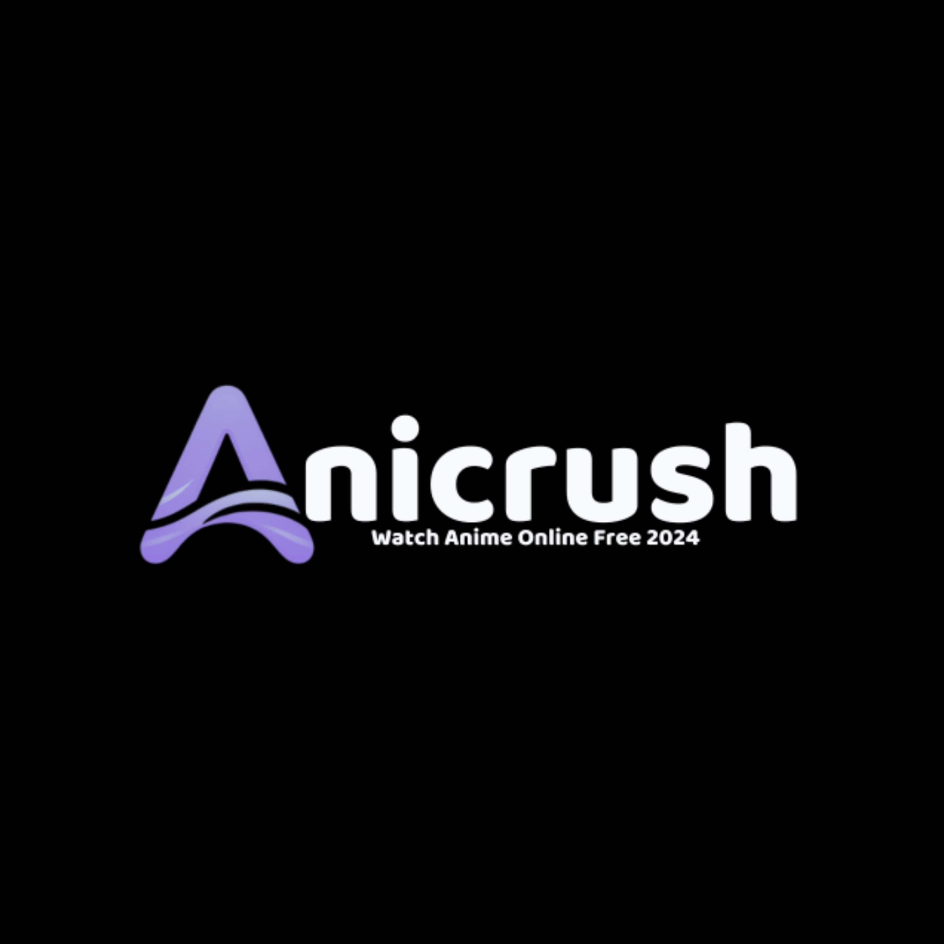 Anicrush Anicrush