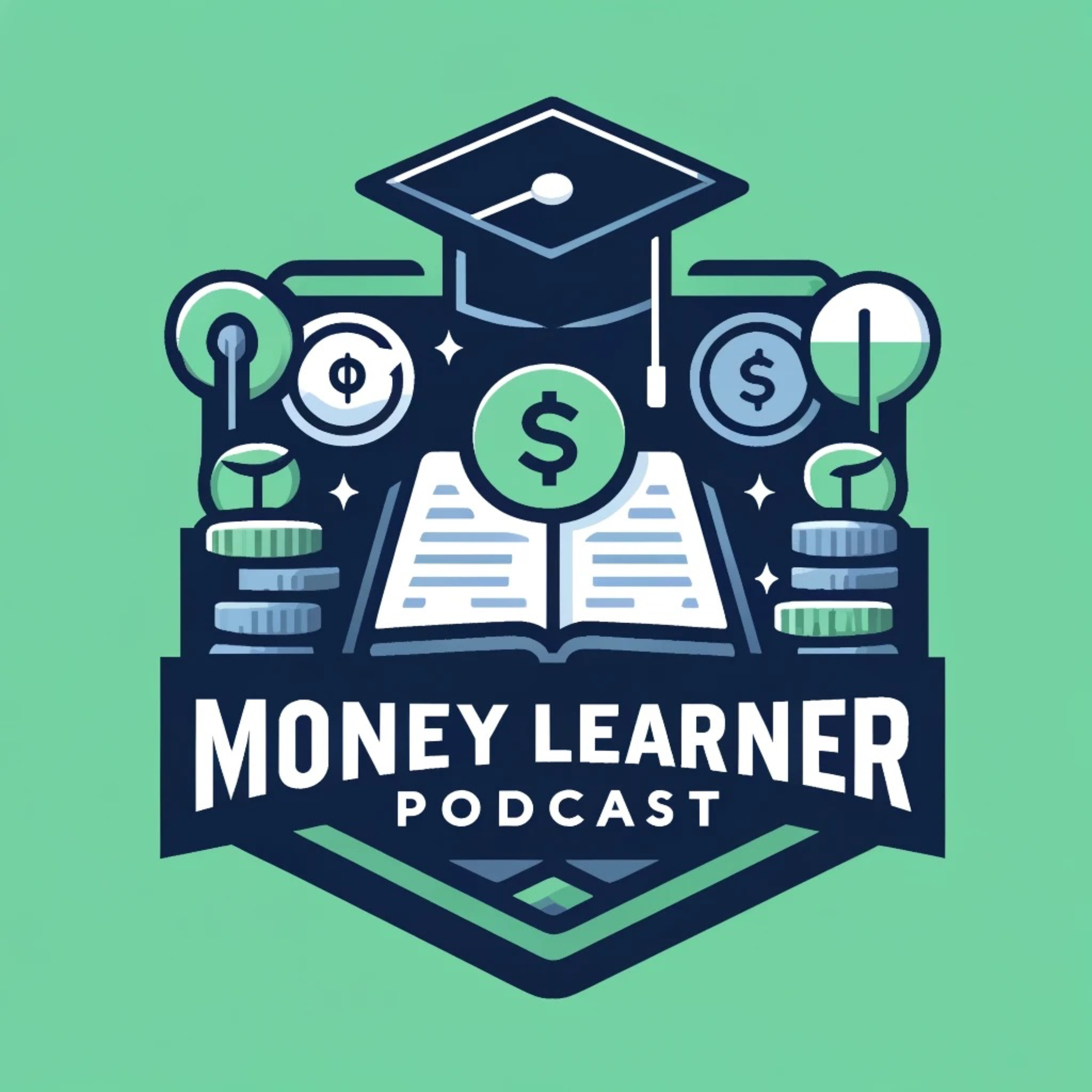 Money Learner Podcast podcast artwork