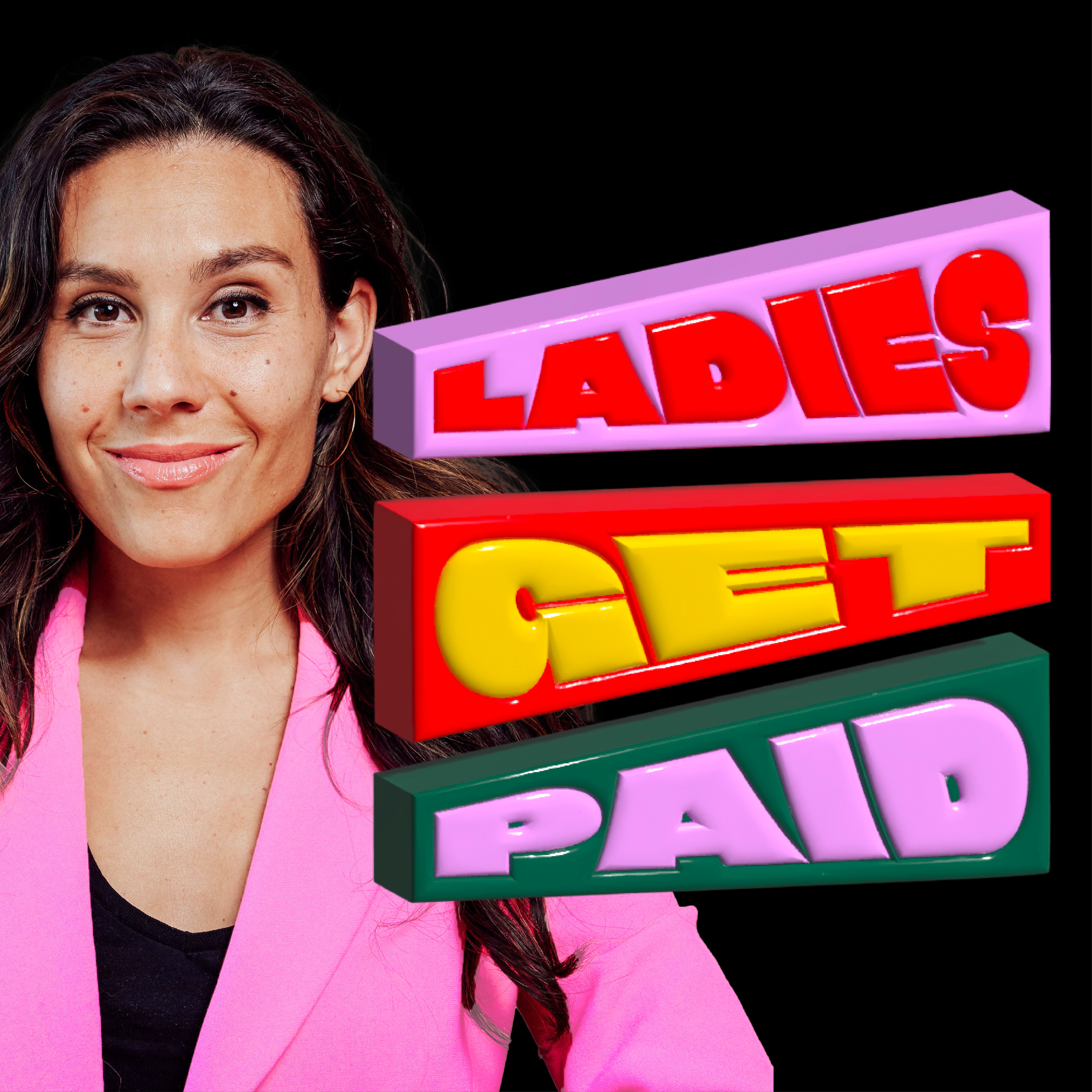Ladies Get Paid podcast artwork