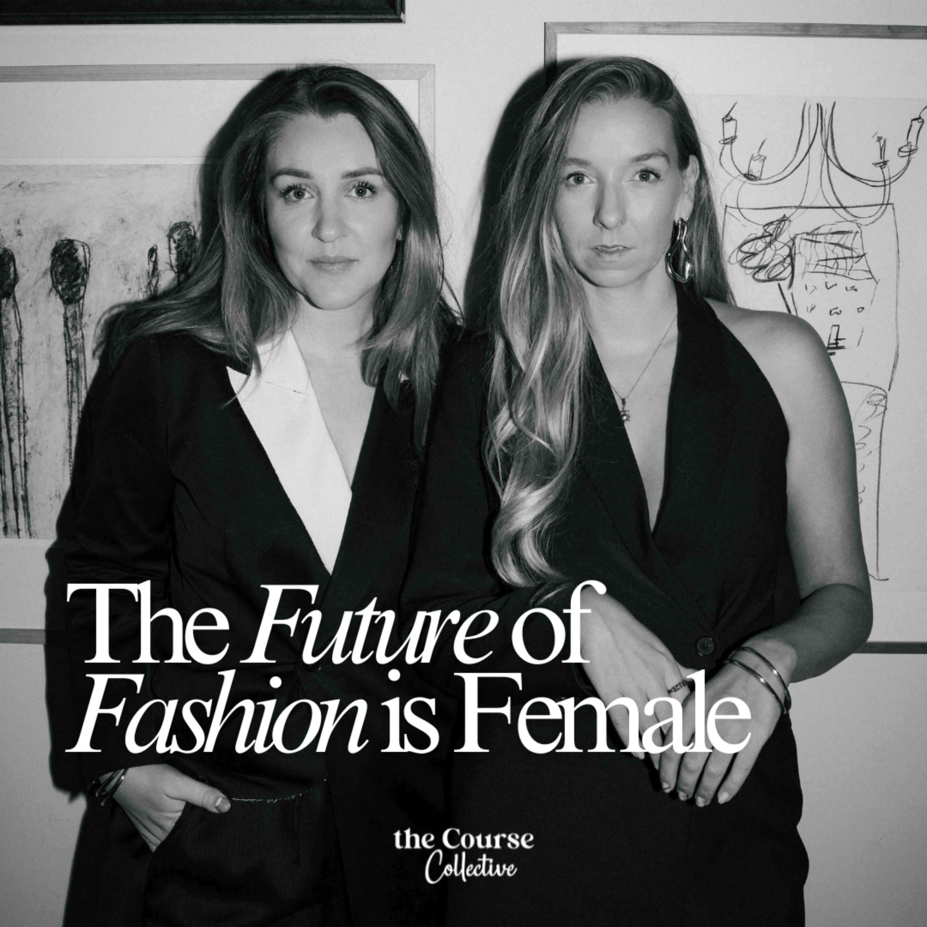 The Future of Fashion is Female podcast artwork