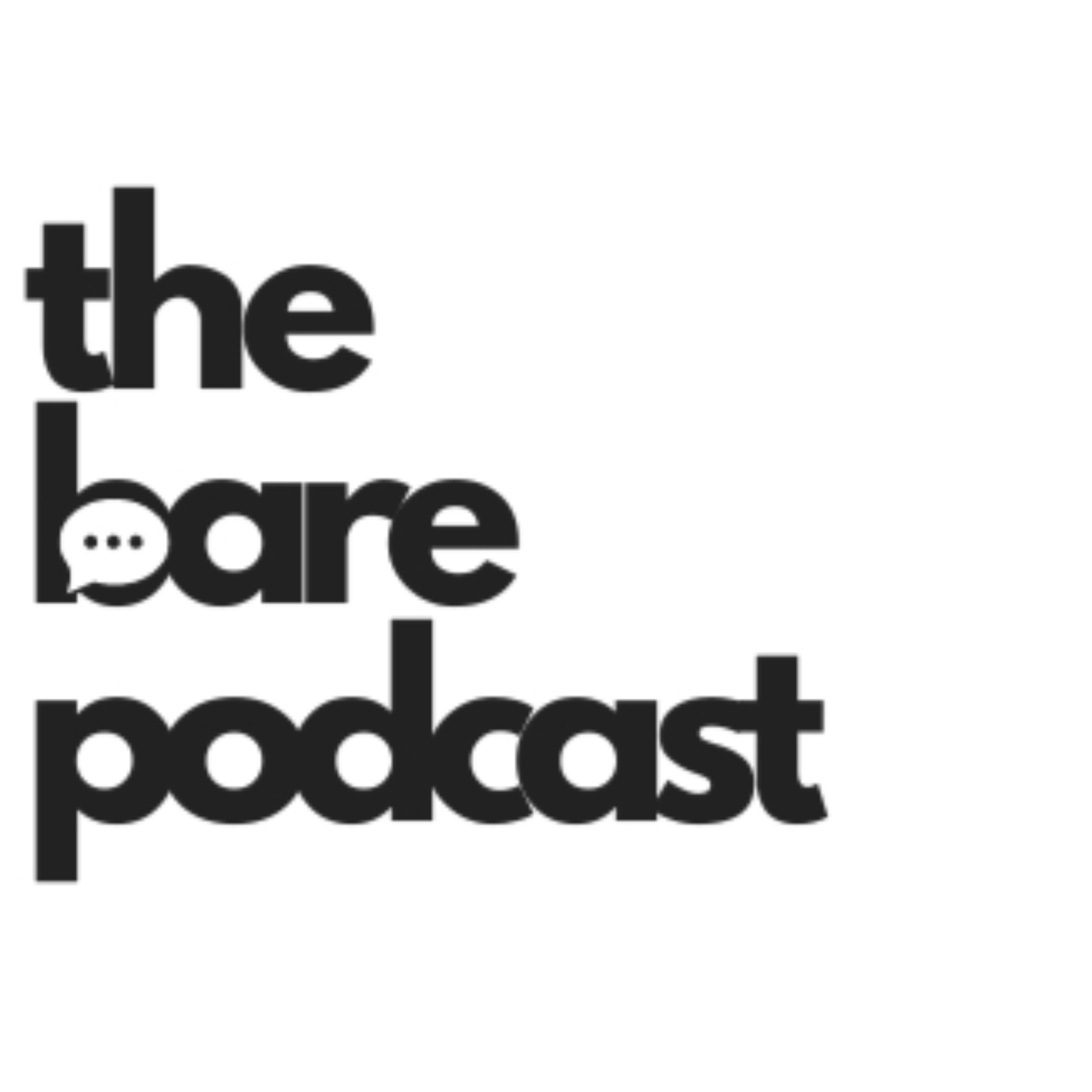 The Bare Podcast