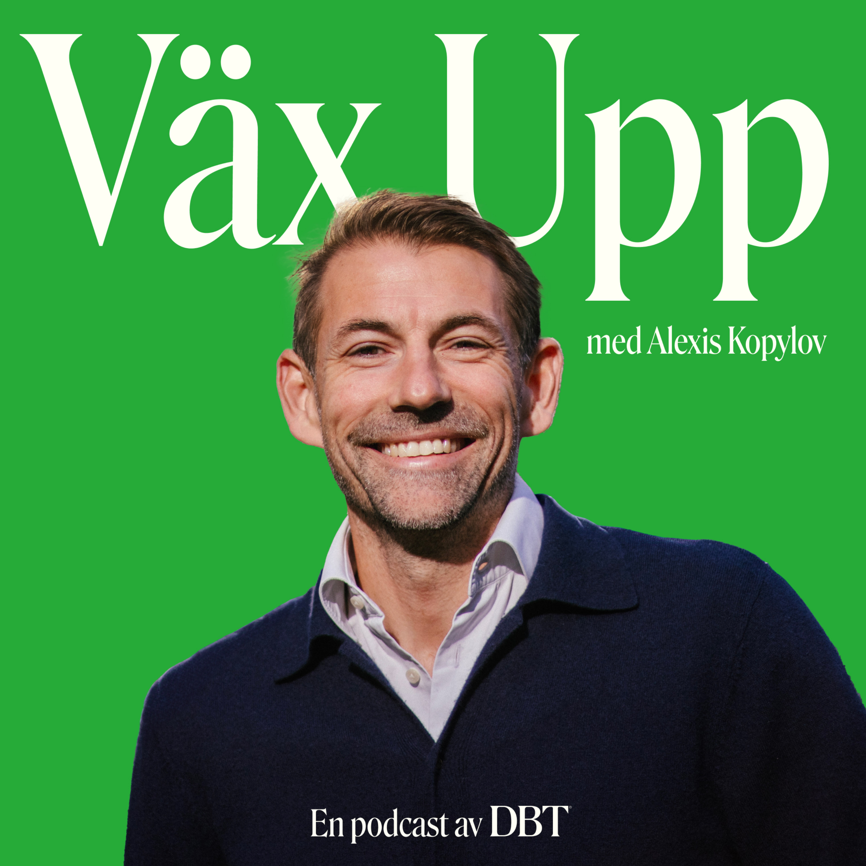 Väx Upp med Alexis Kopylov