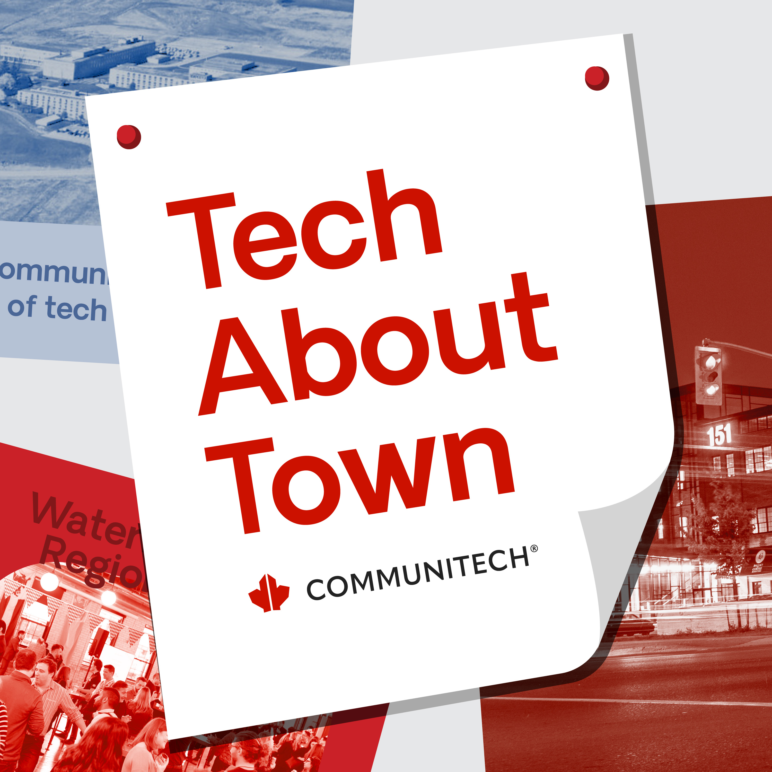 Tech About Town by Communitech