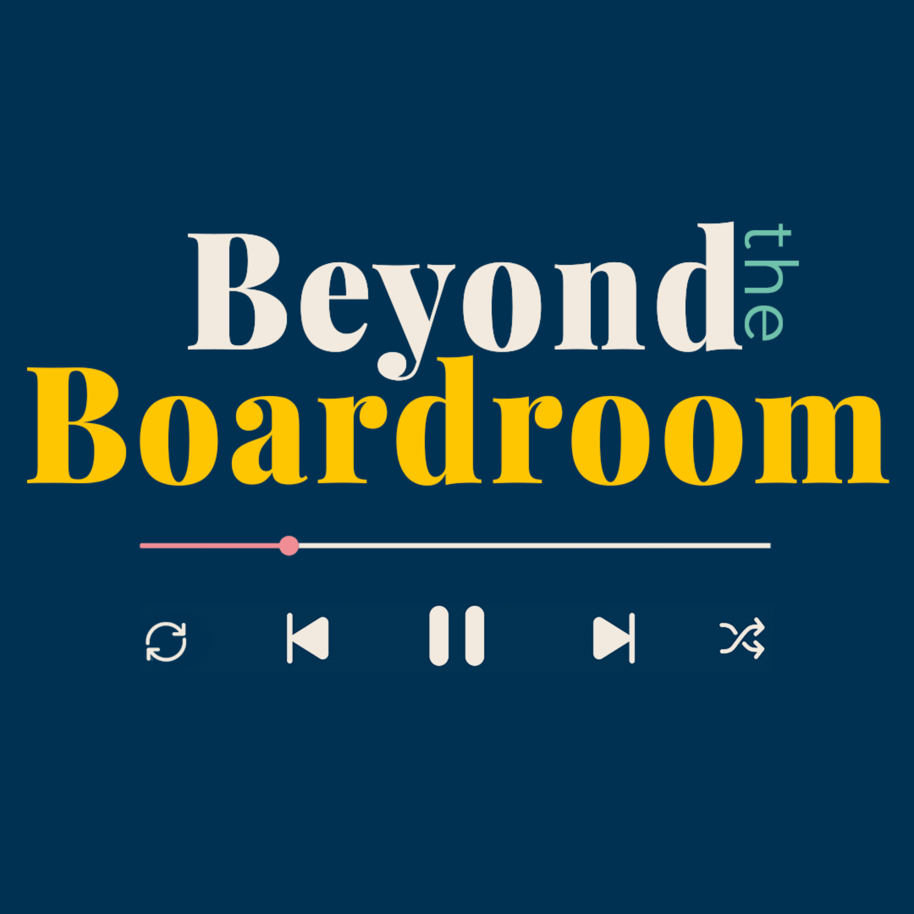 Beyond the Boardroom podcast artwork