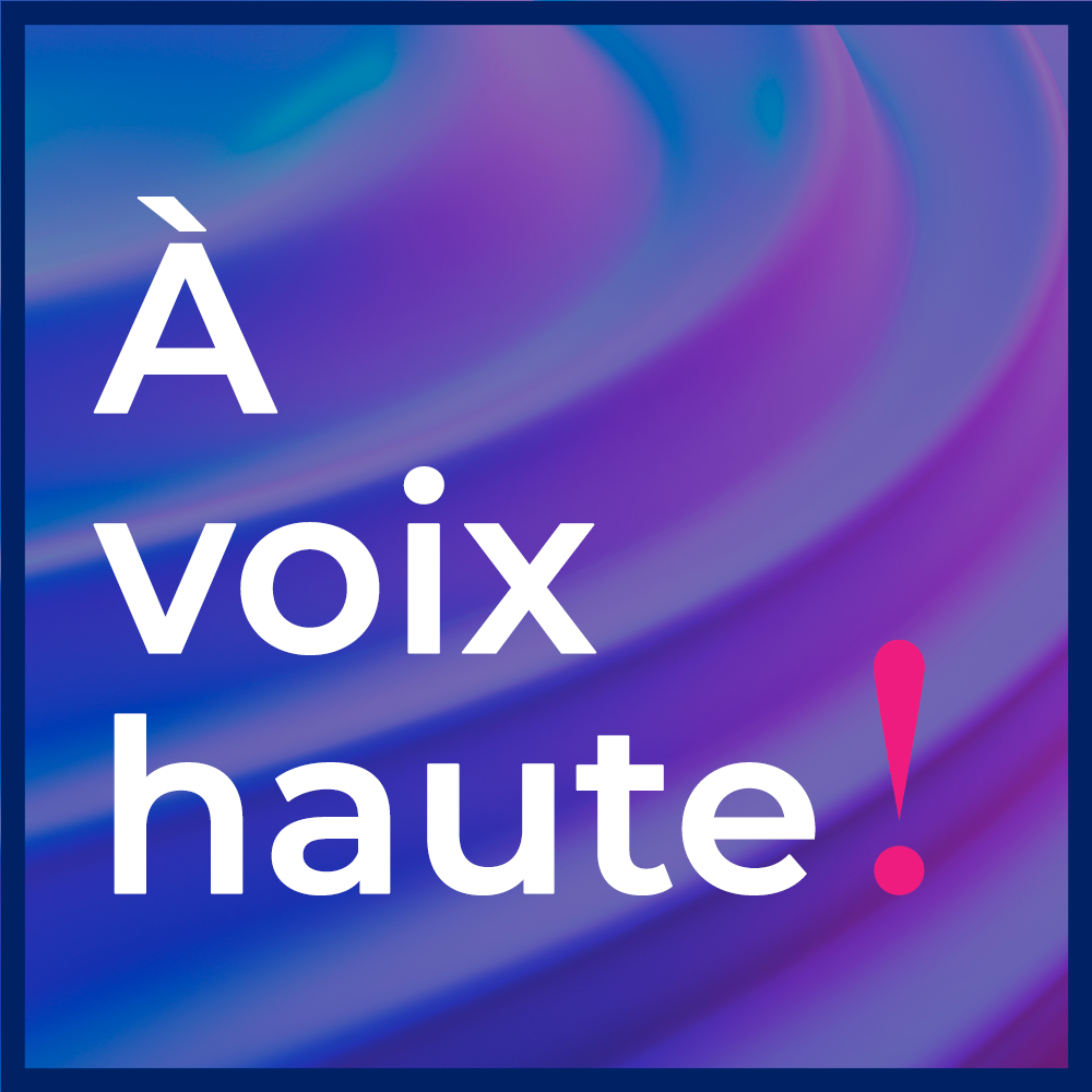 À voix haute podcast artwork