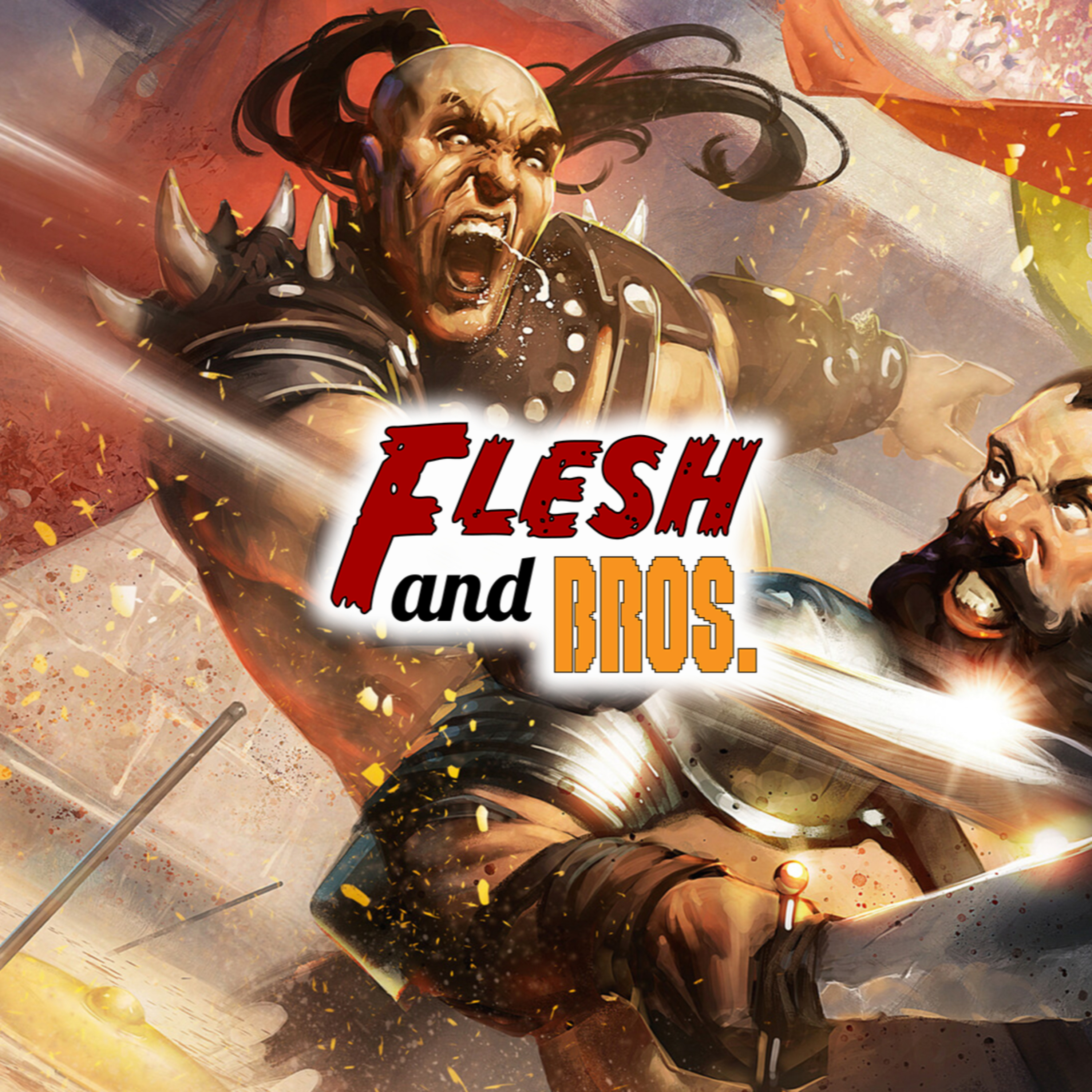 Flesh and Bros. podcast artwork