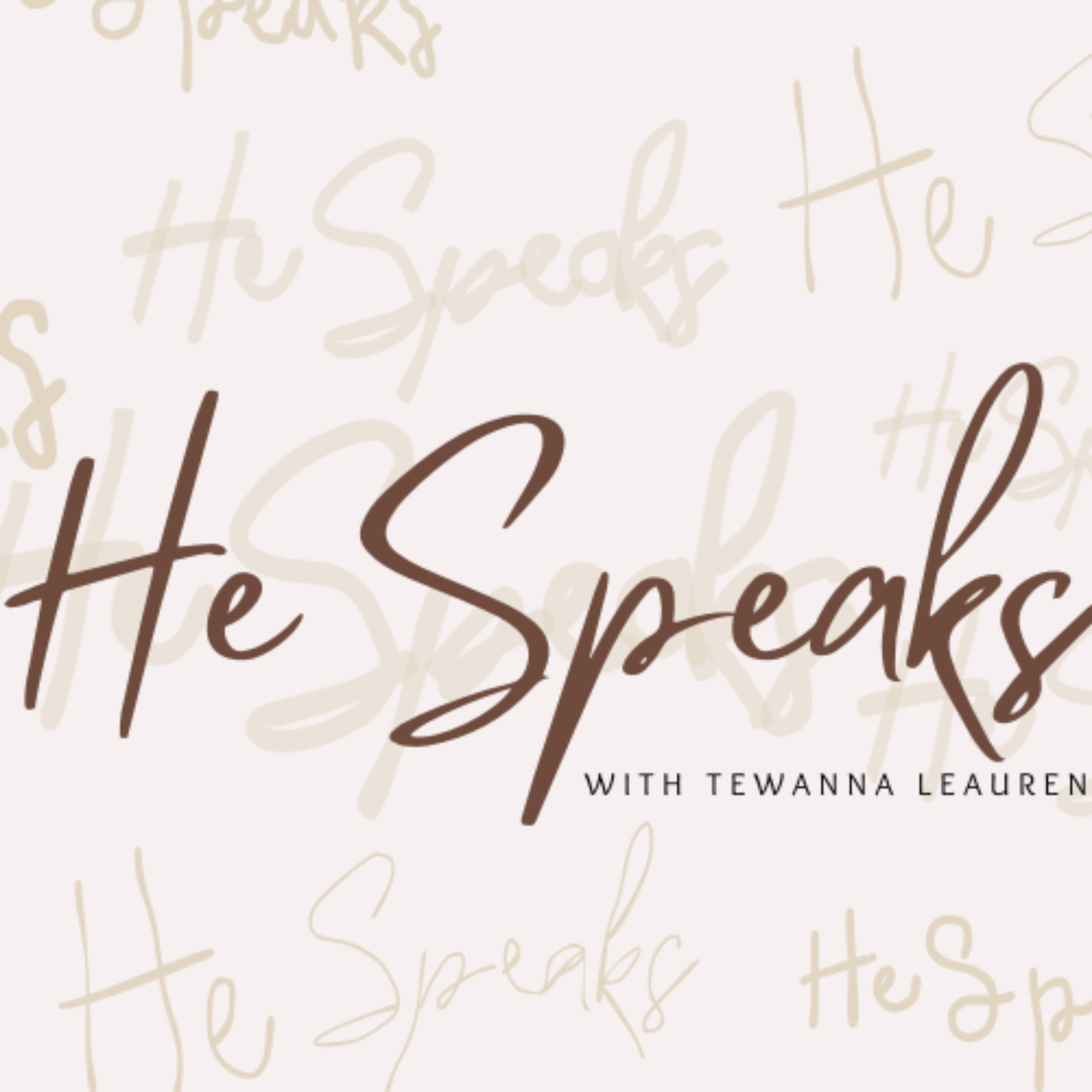 He Speaks Podcast