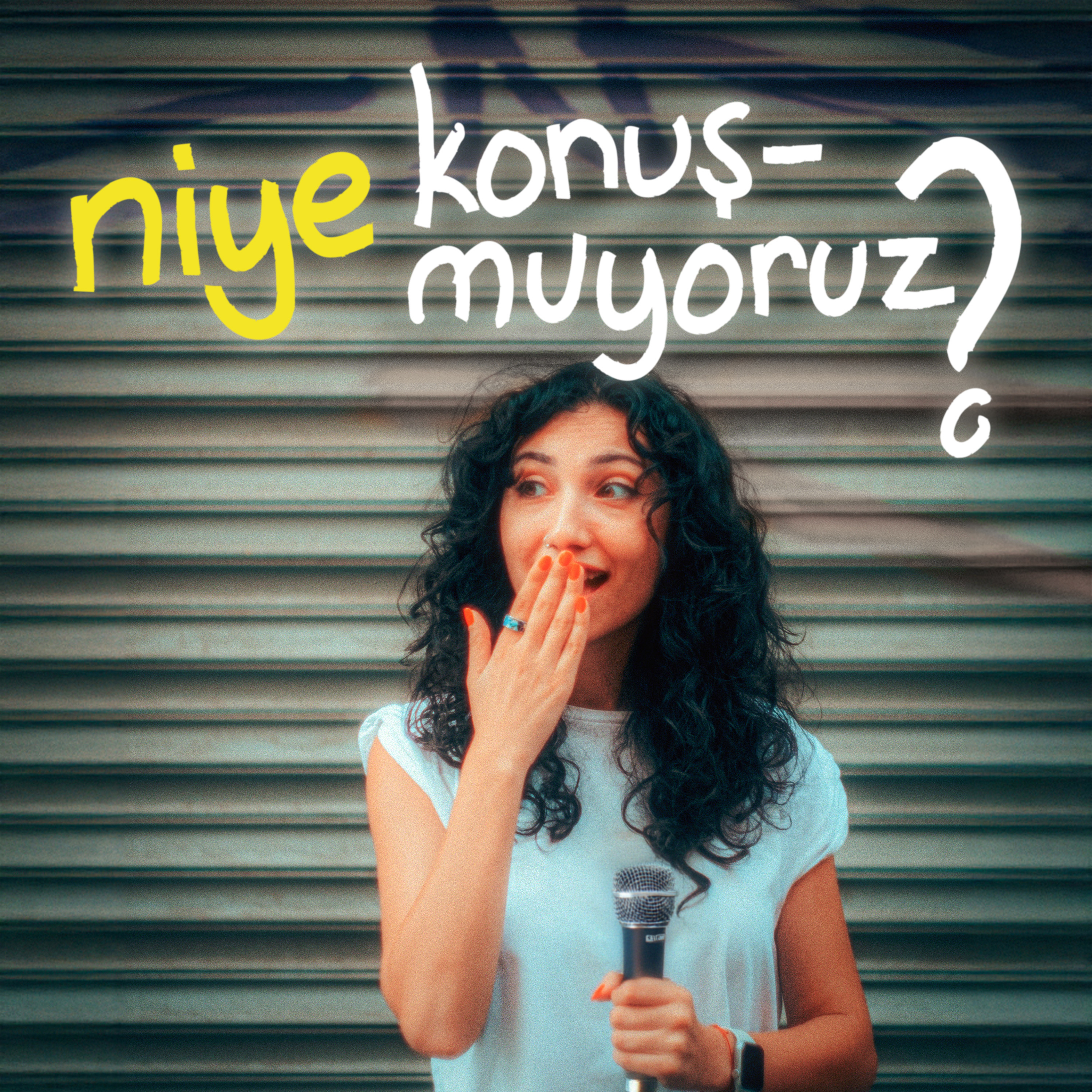 Niye Konuşmuyoruz? podcast artwork