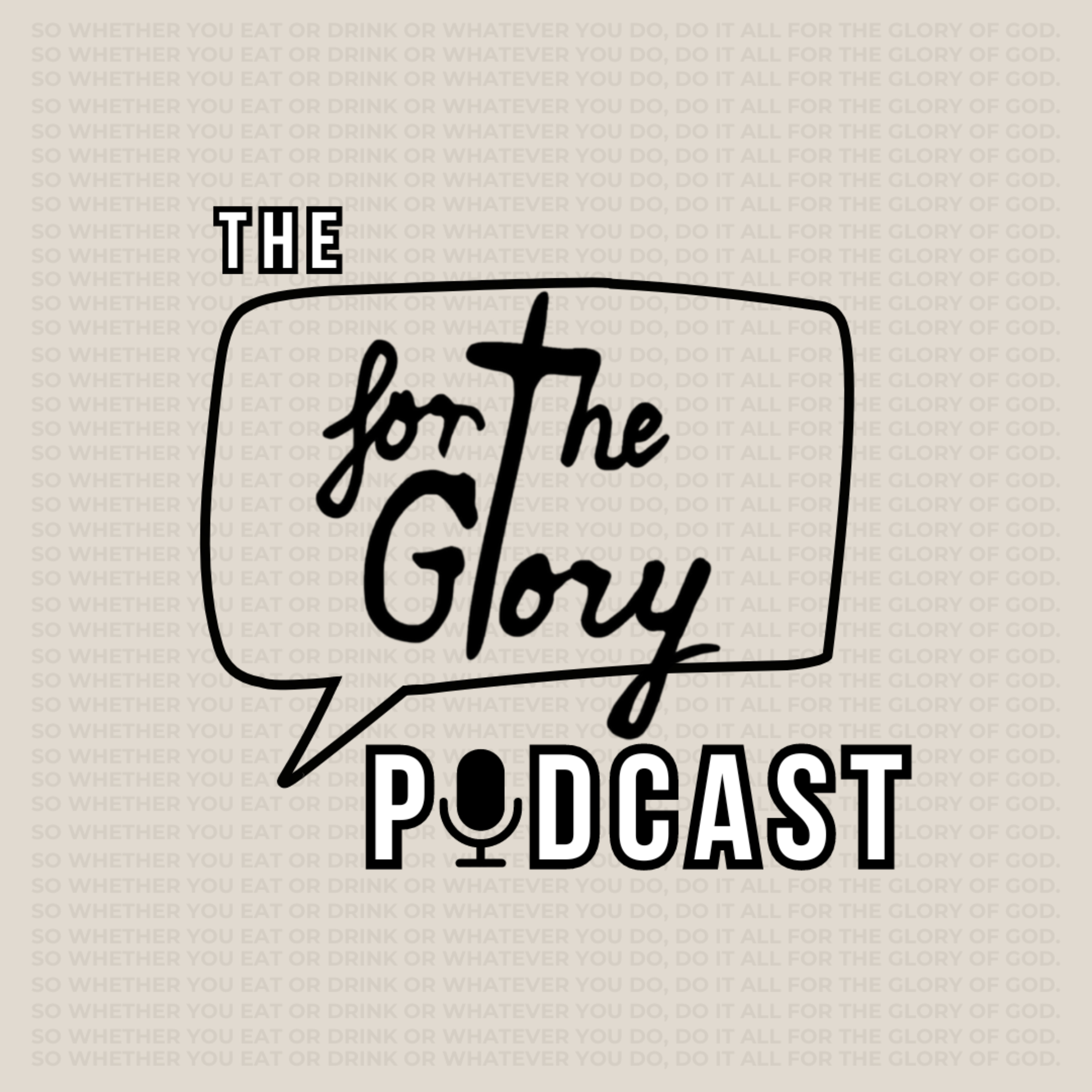 For The Glory Podcast