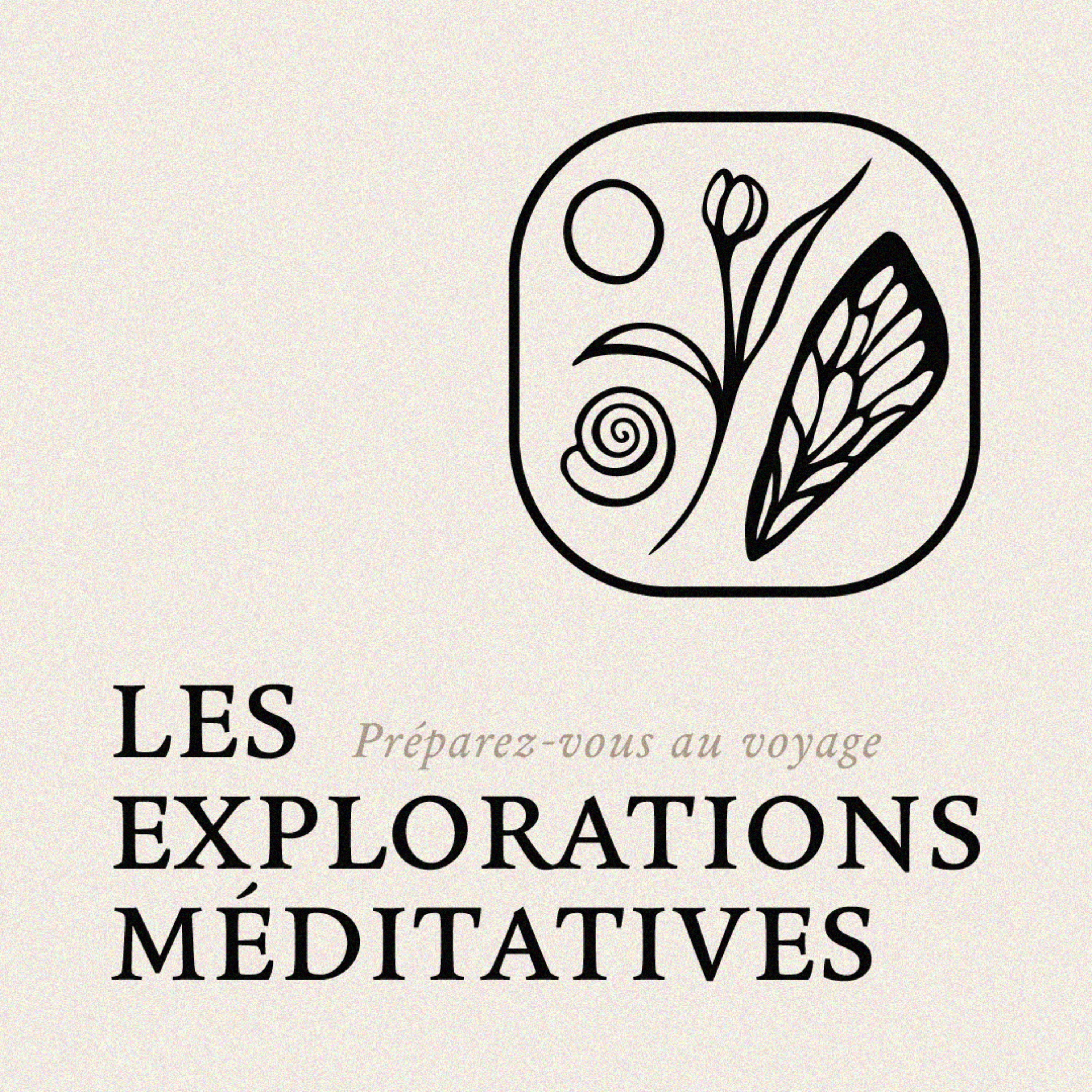 Les Explorations Méditatives