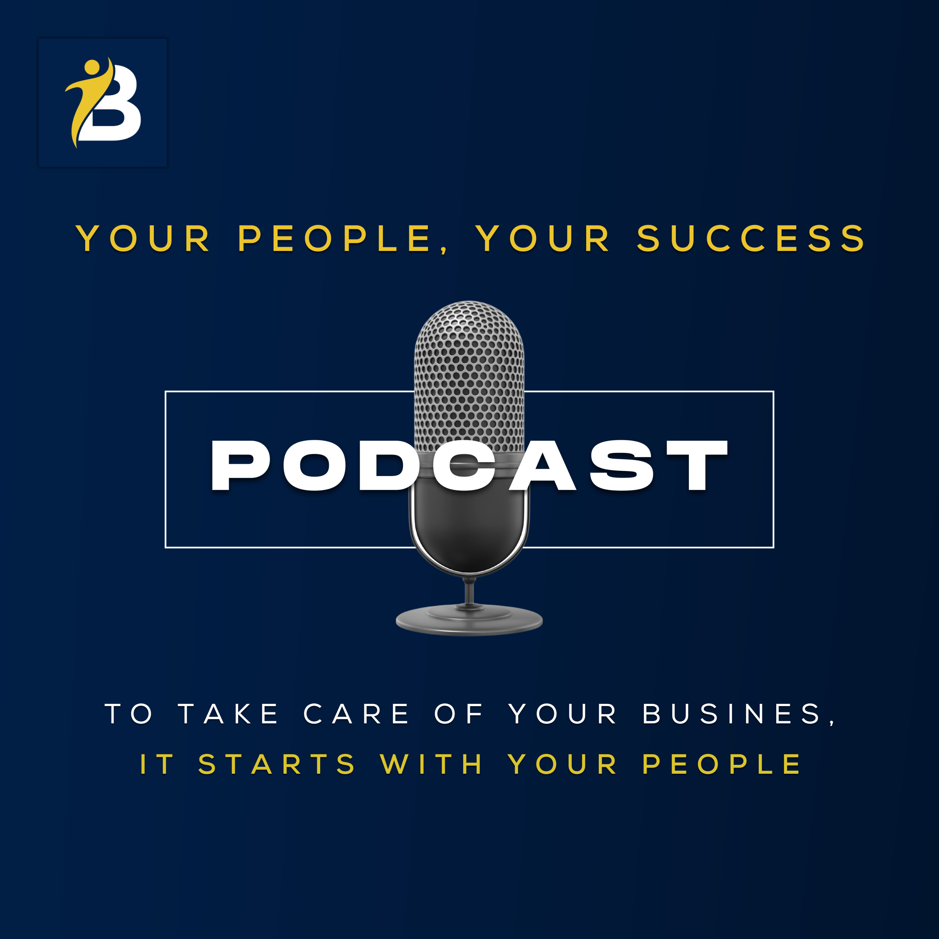 Your People Your Success Podcast