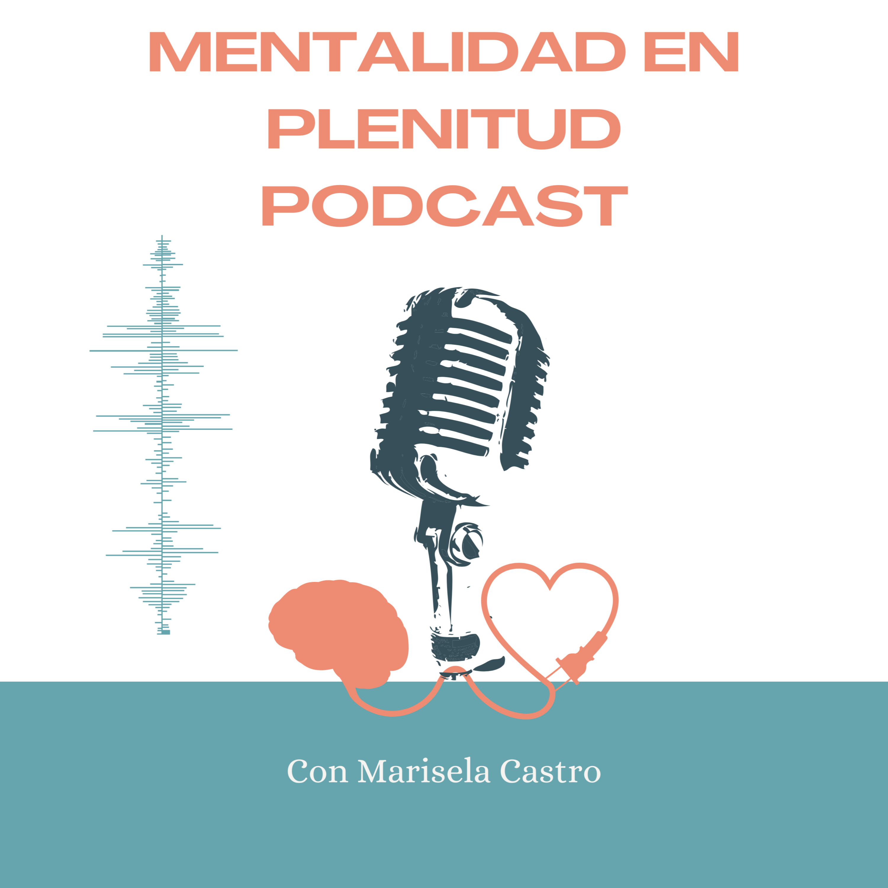 MENTALIDAD EN PLENITUD PODCAST podcast artwork