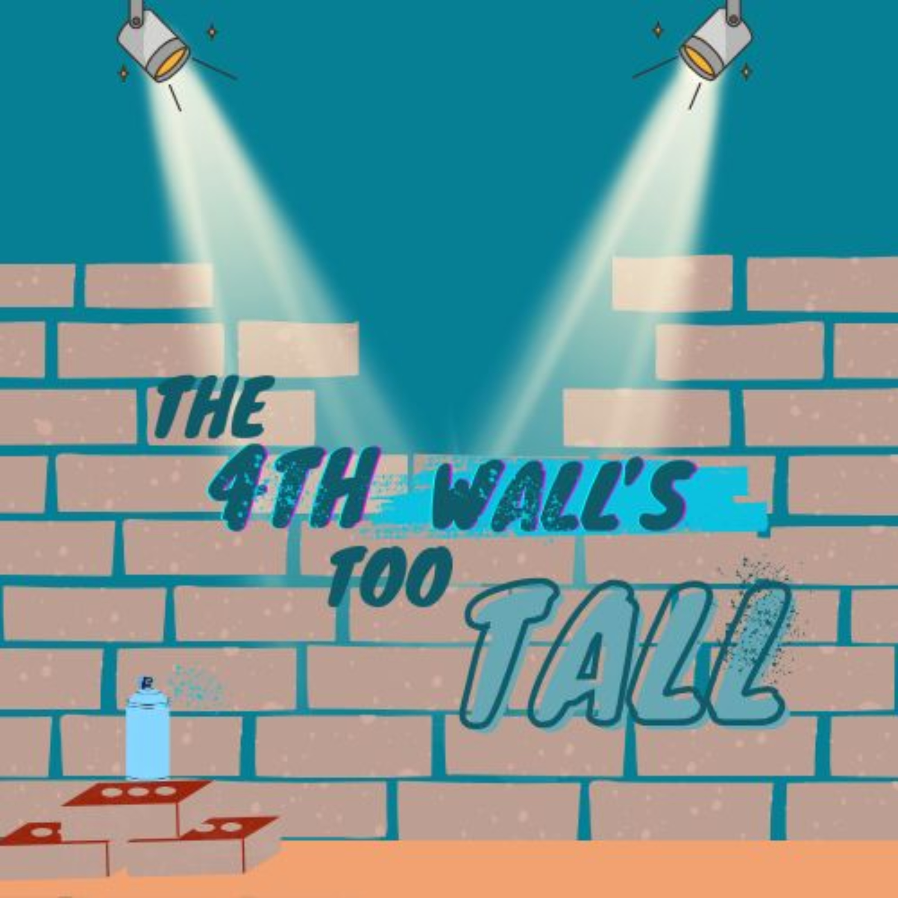 The 4th Wall's Too Tall podcast artwork