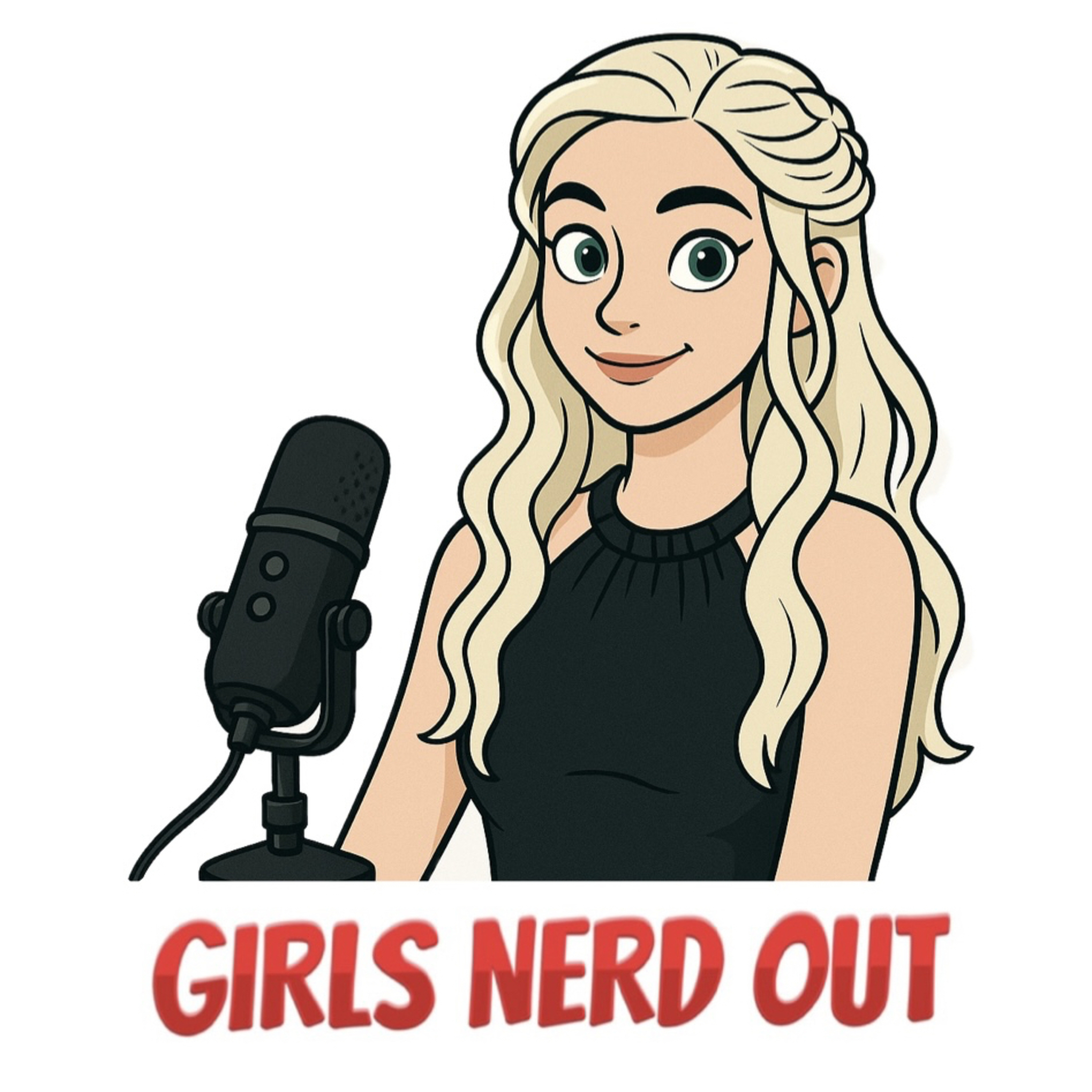Girls Nerd Out Podcast