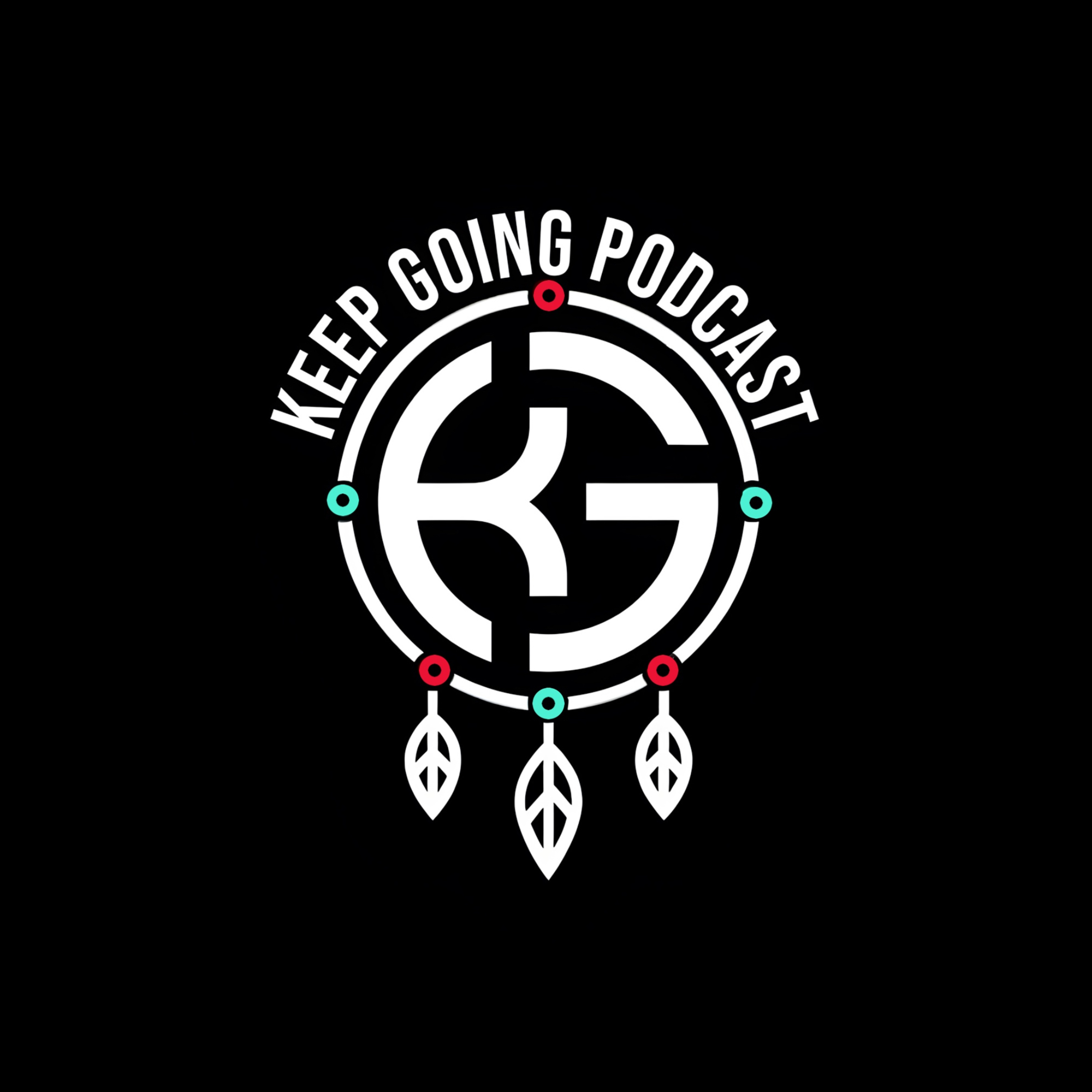 Keep Going Podcast