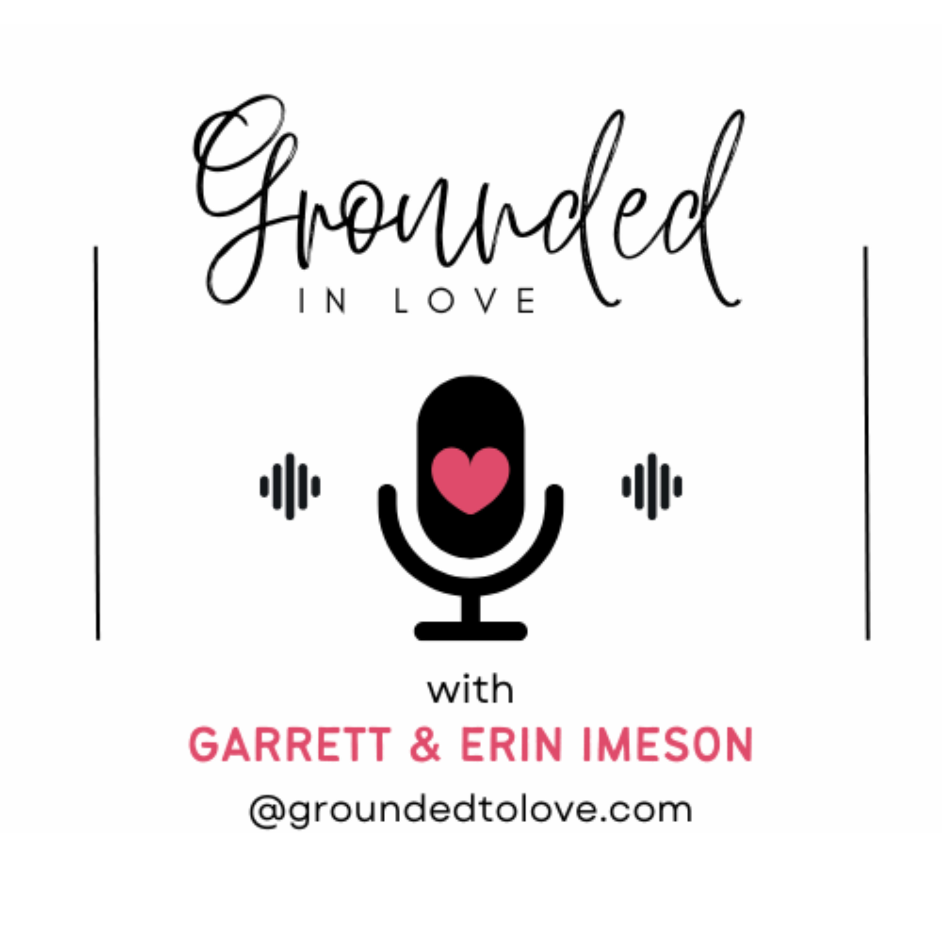 Grounded in Love