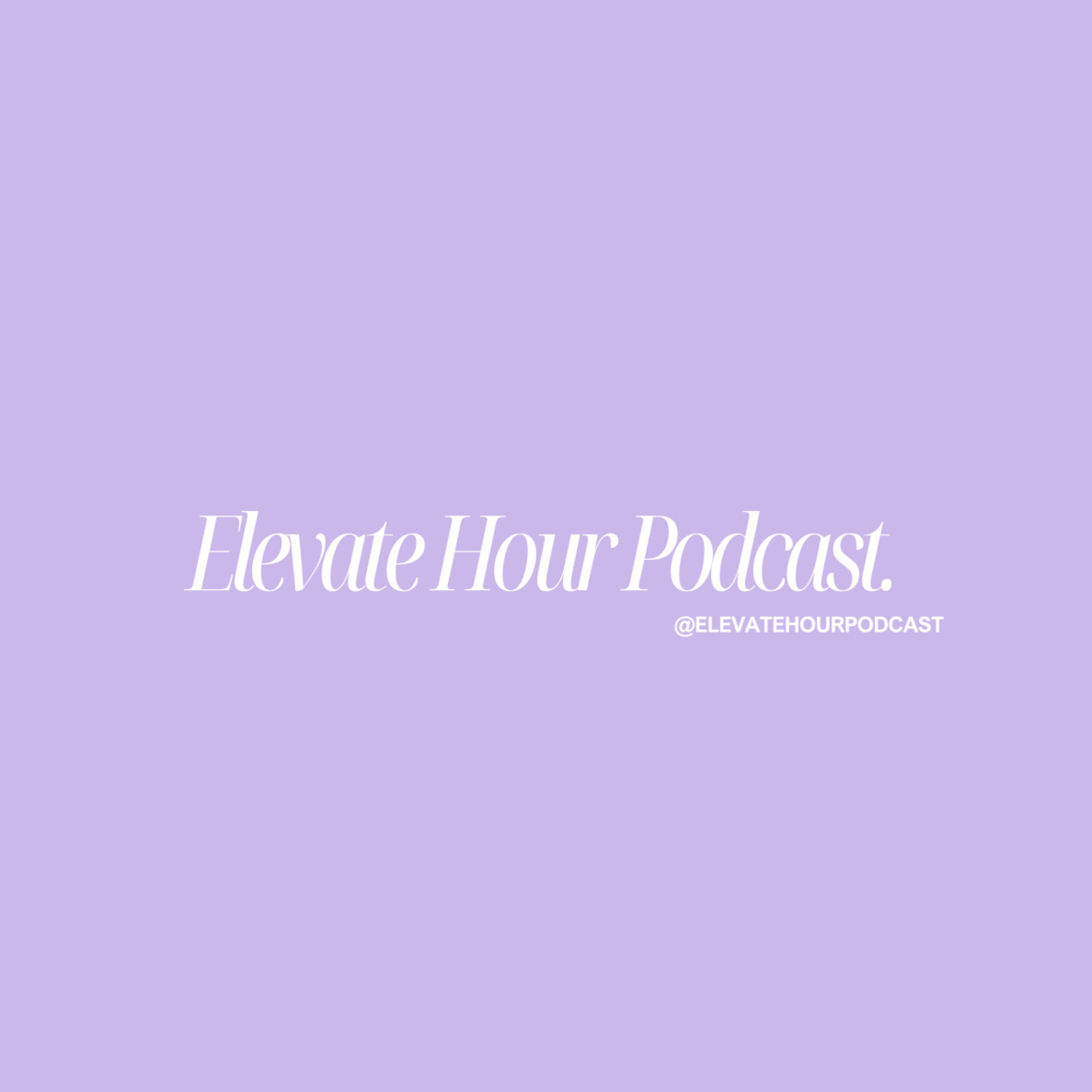 Elevate Hour podcast artwork