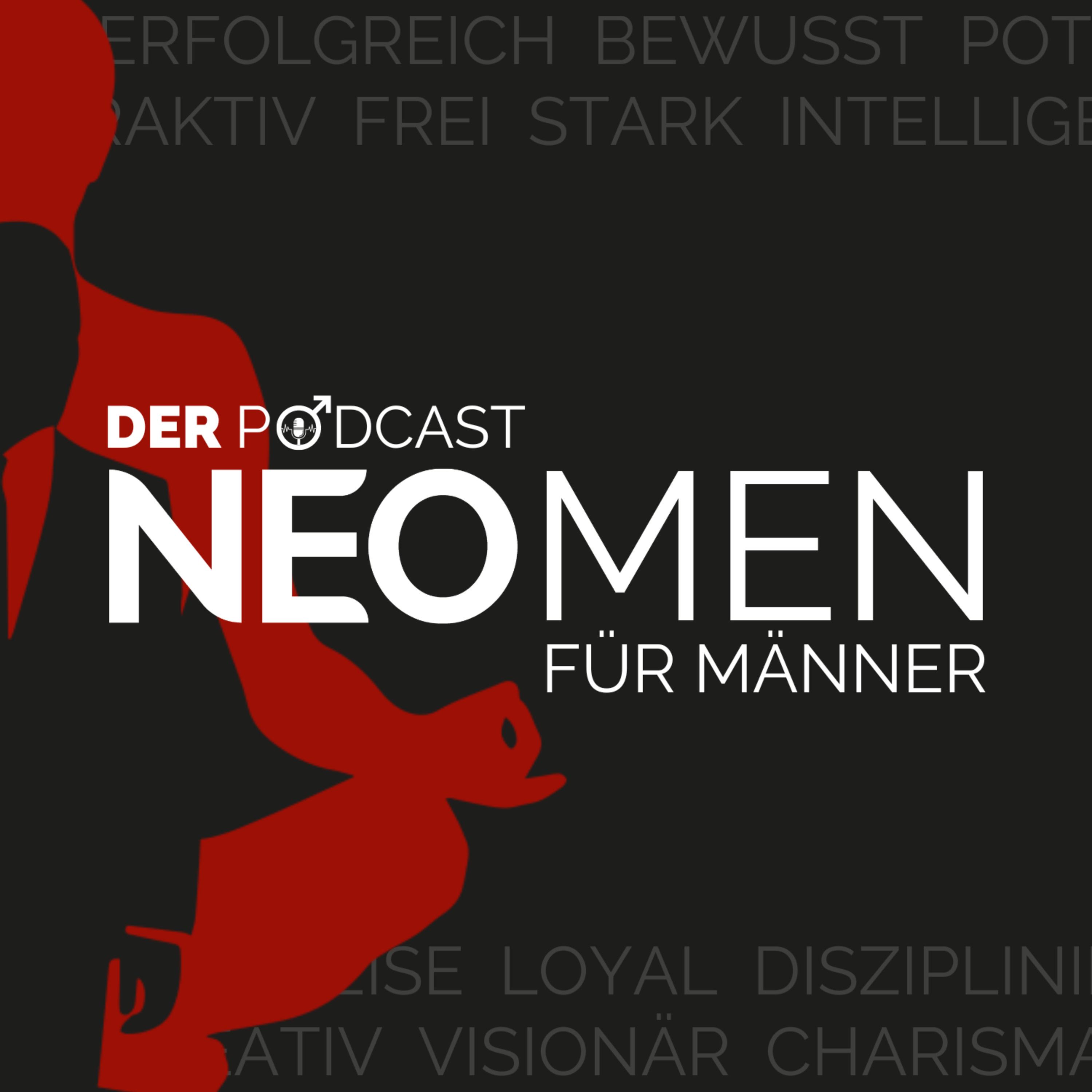 NEO MEN - Der Podcast für bewusste Männer