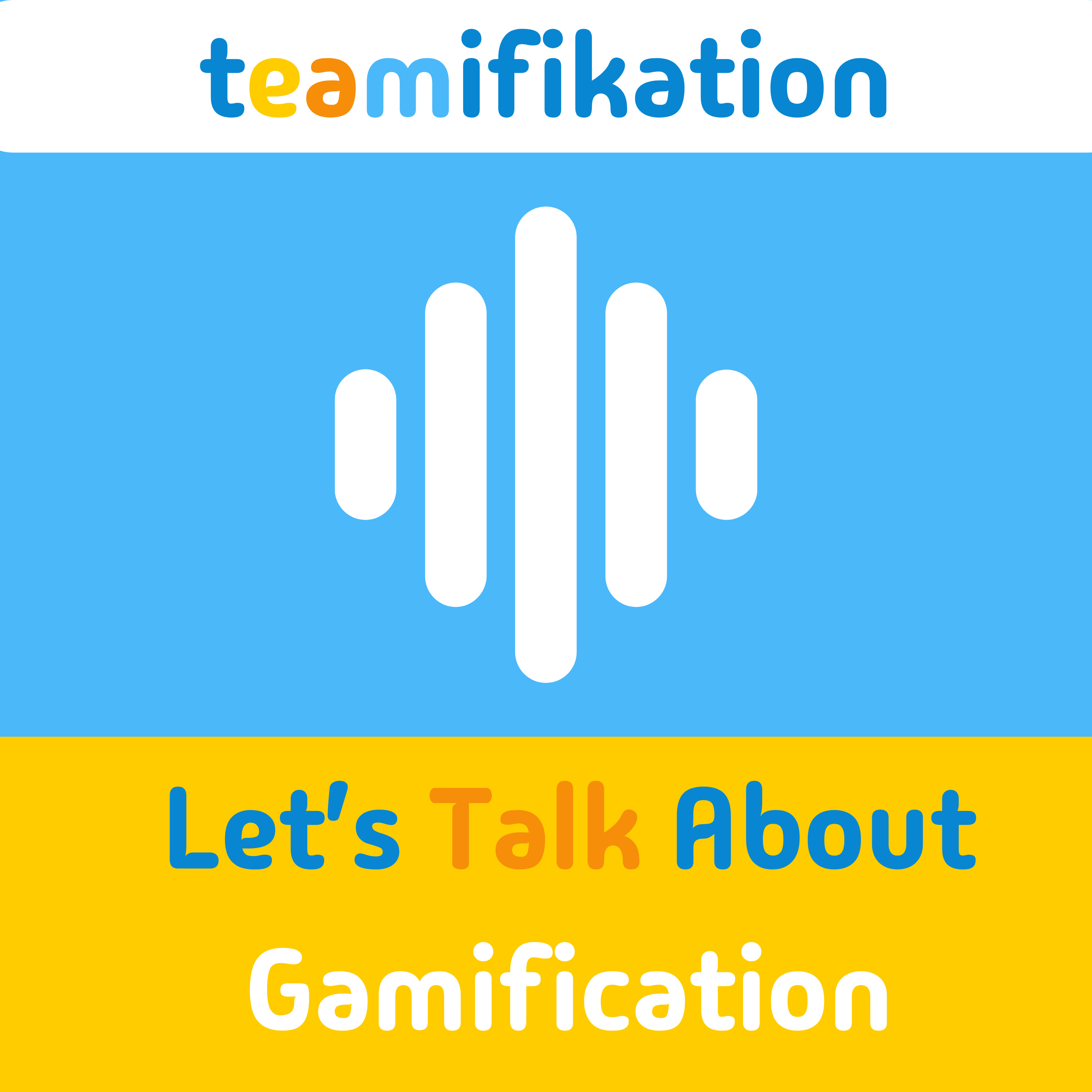 Let’s Talk About Gamification – Deinem Level-Up für Engagement und Motivation! podcast artwork