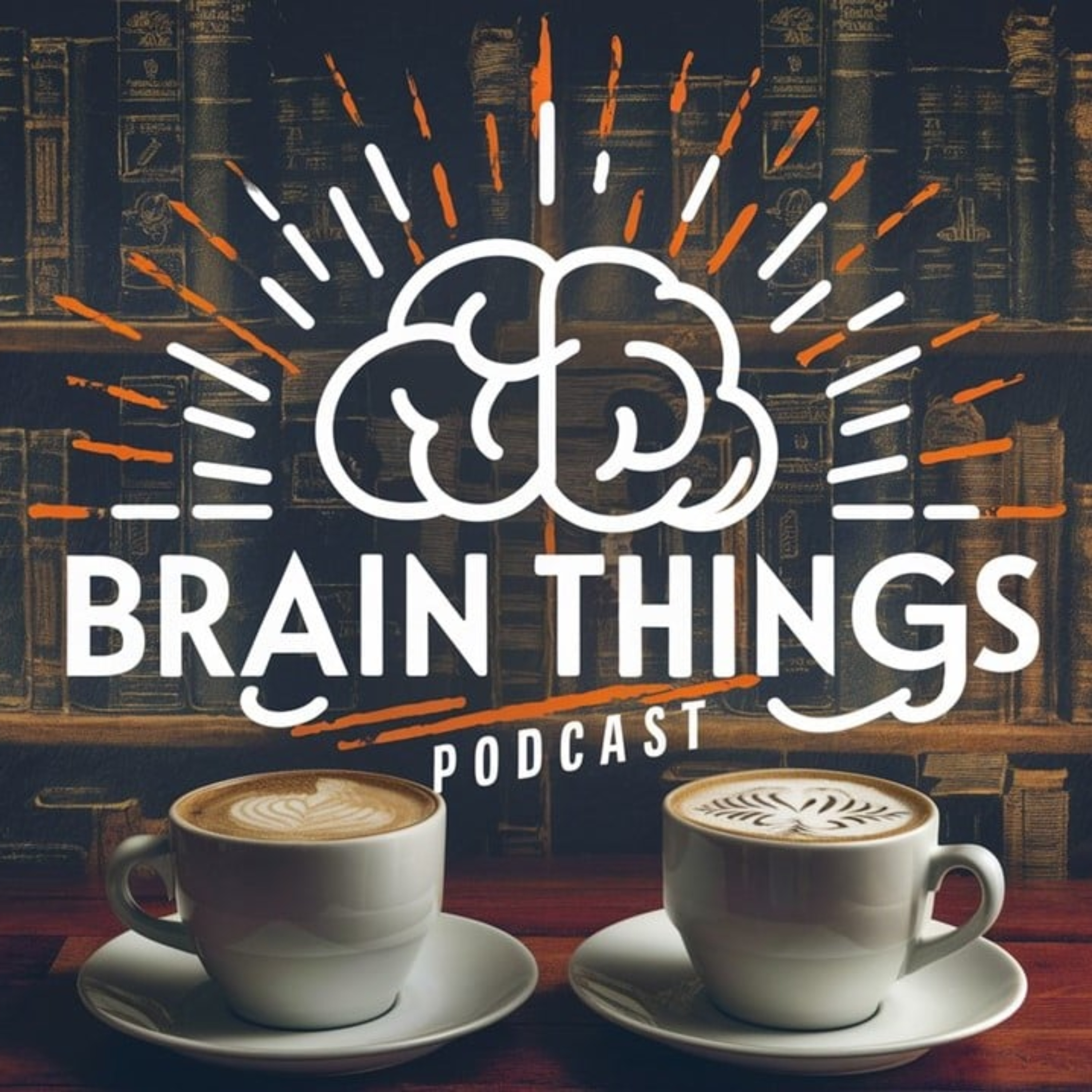 That! ...is a Brain Thing