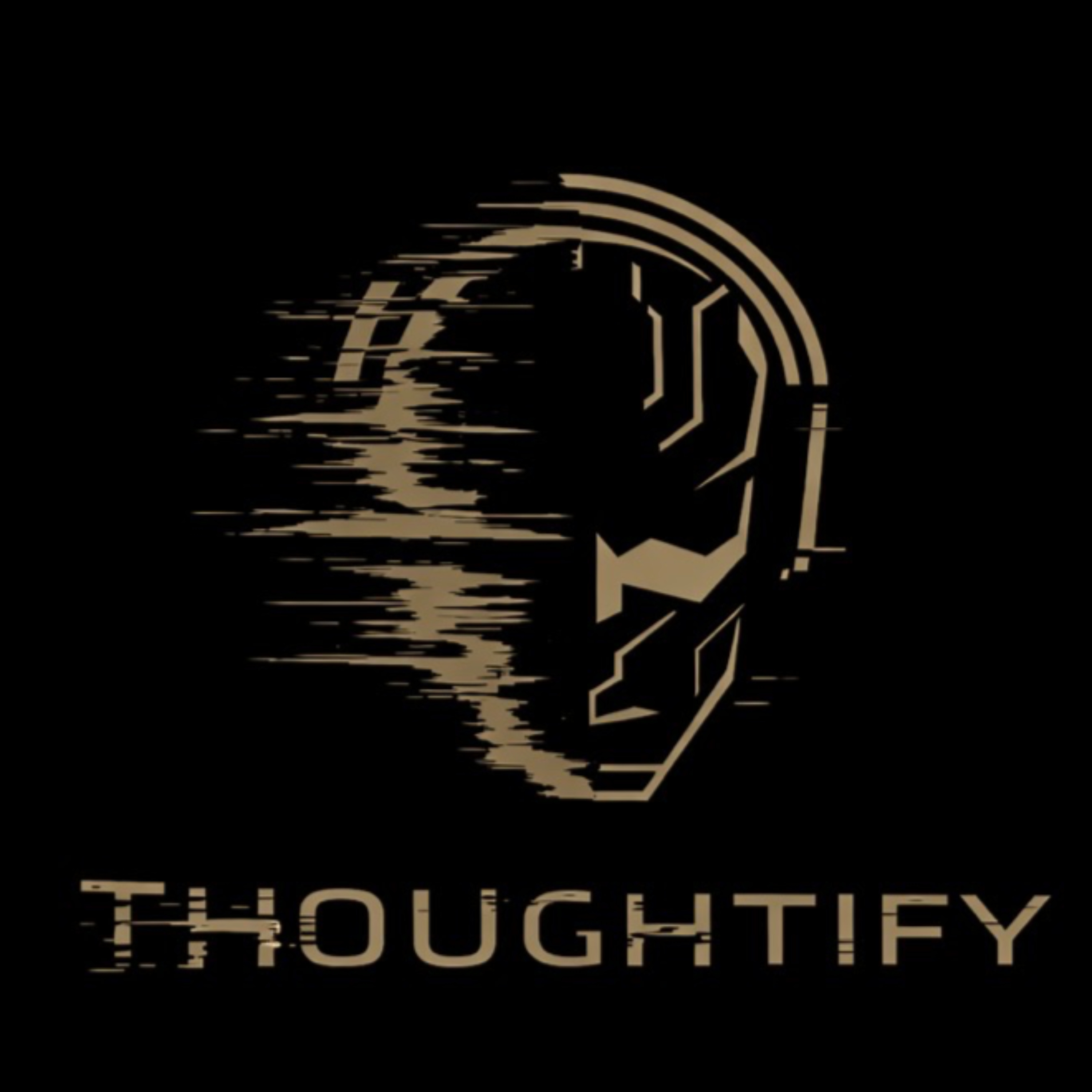 Thoughtify Podcast