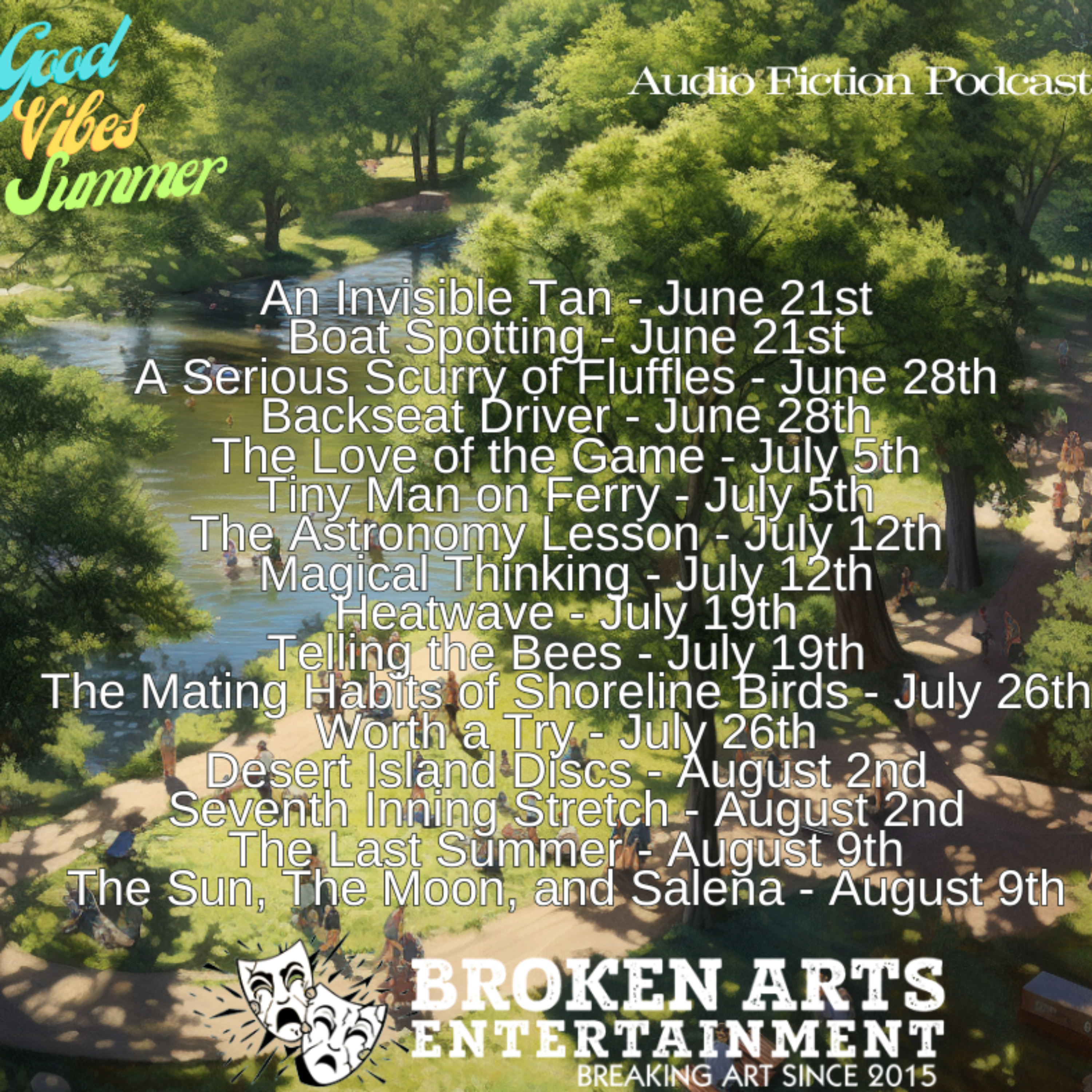 Good Vibes Summer Audio Fiction Podcast
