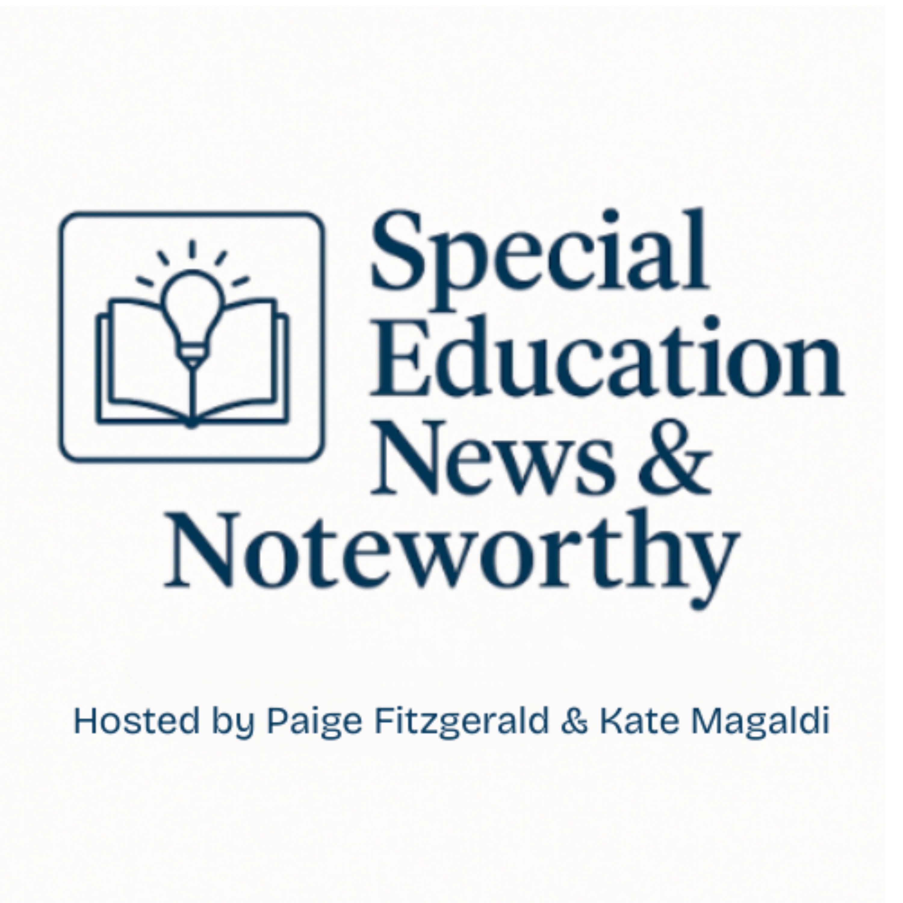 Special Education News and Noteworthy podcast artwork