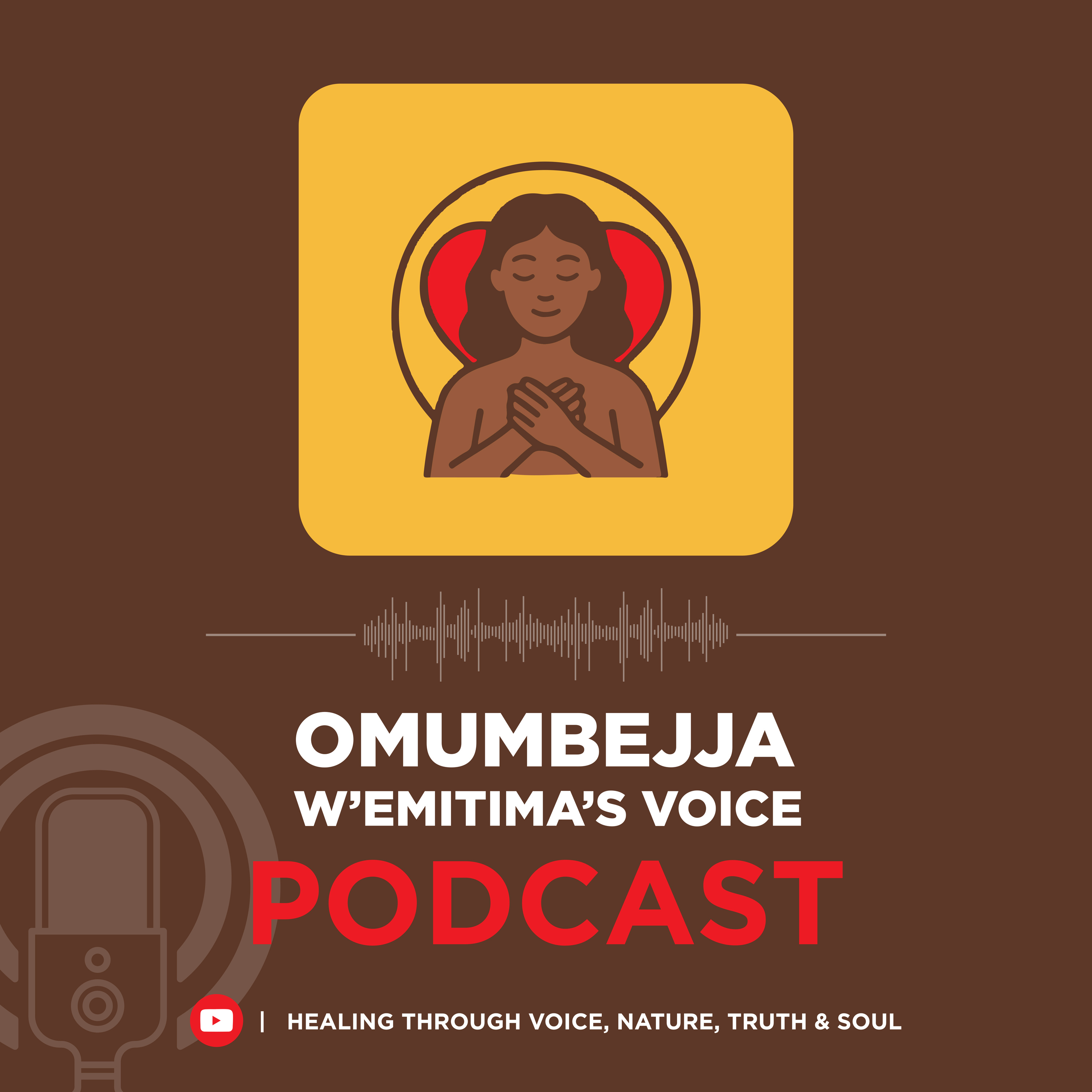OMUMBEJJA W’EMITIMA’S VOICE podcast artwork