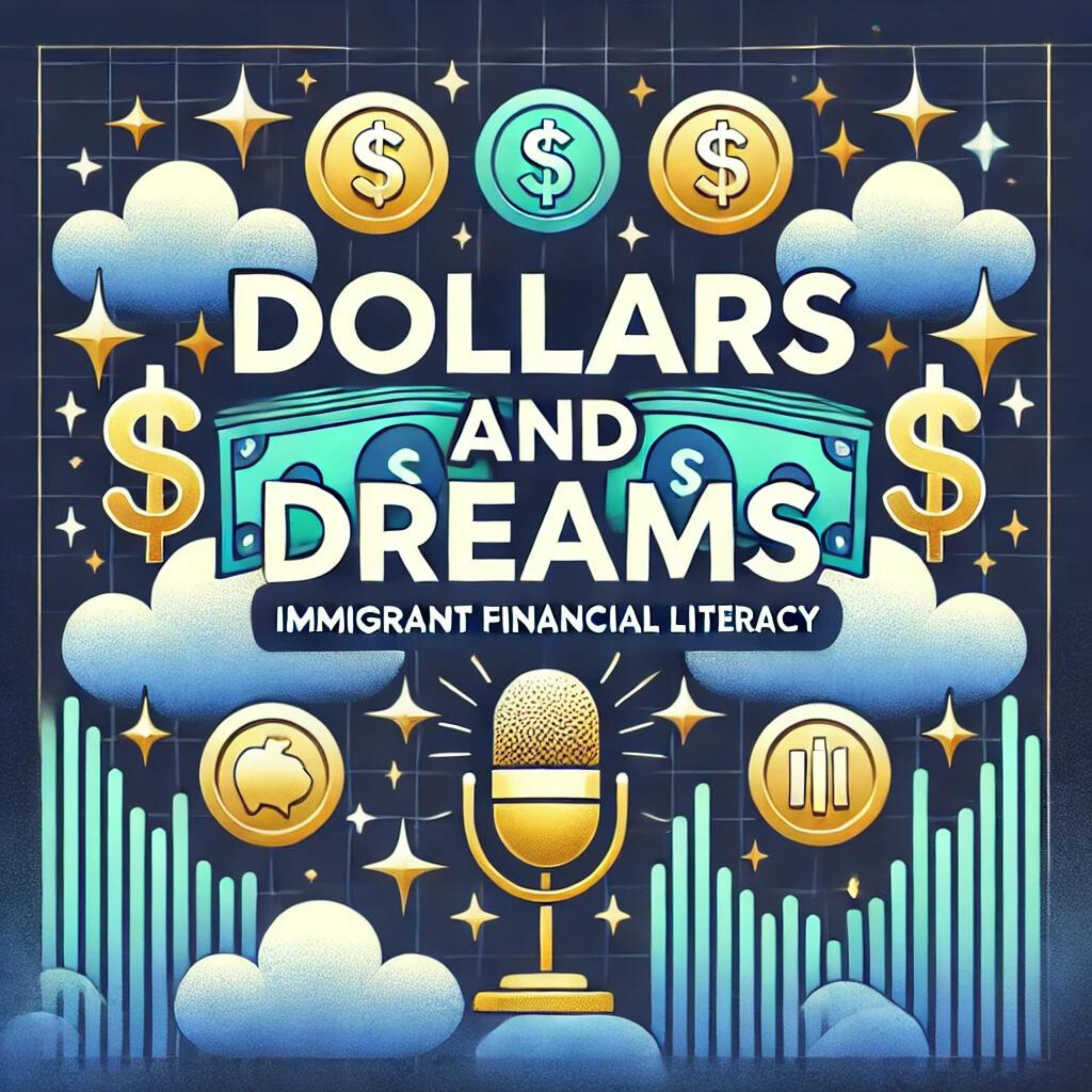Dollars and Dreams podcast artwork