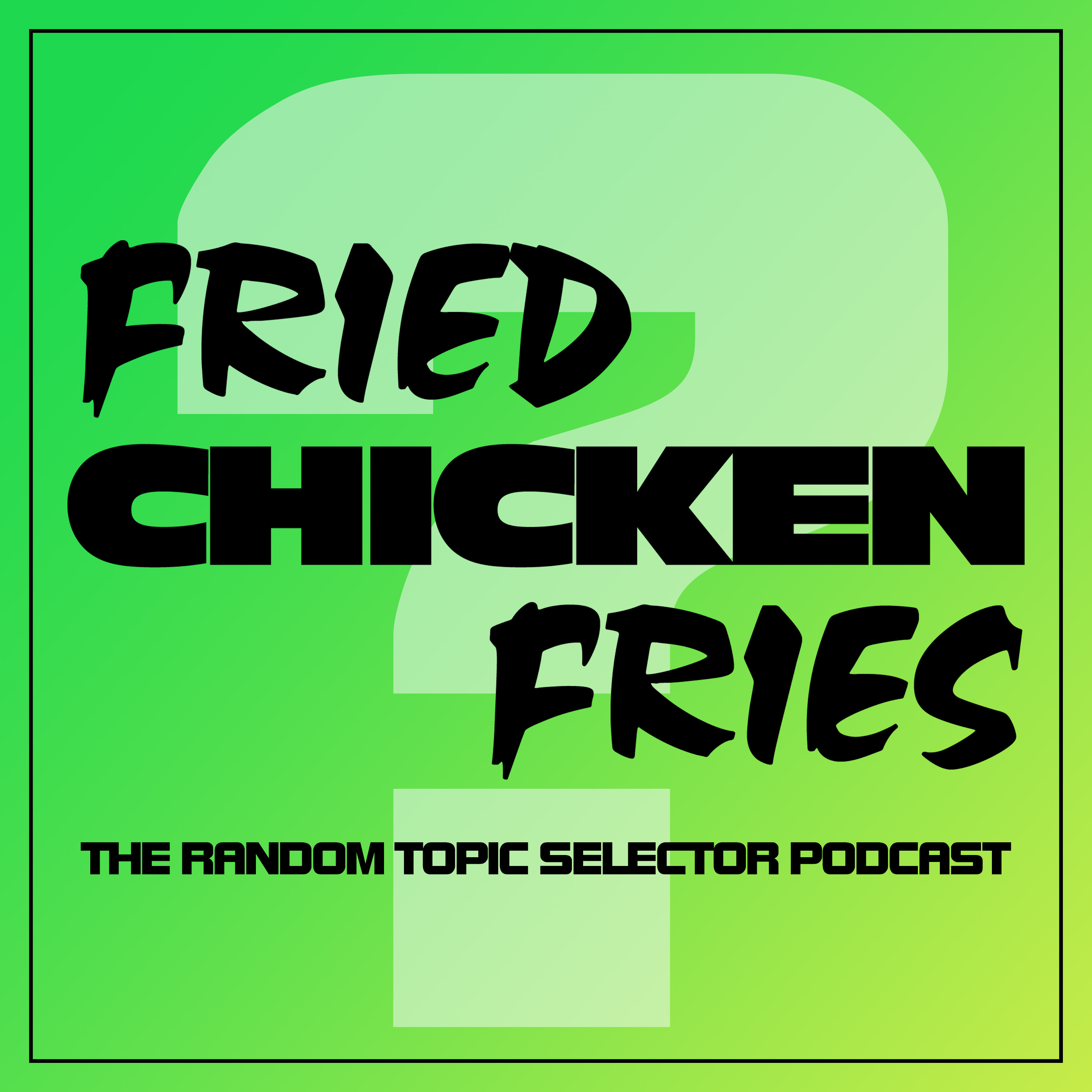 Fried Chicken Fries