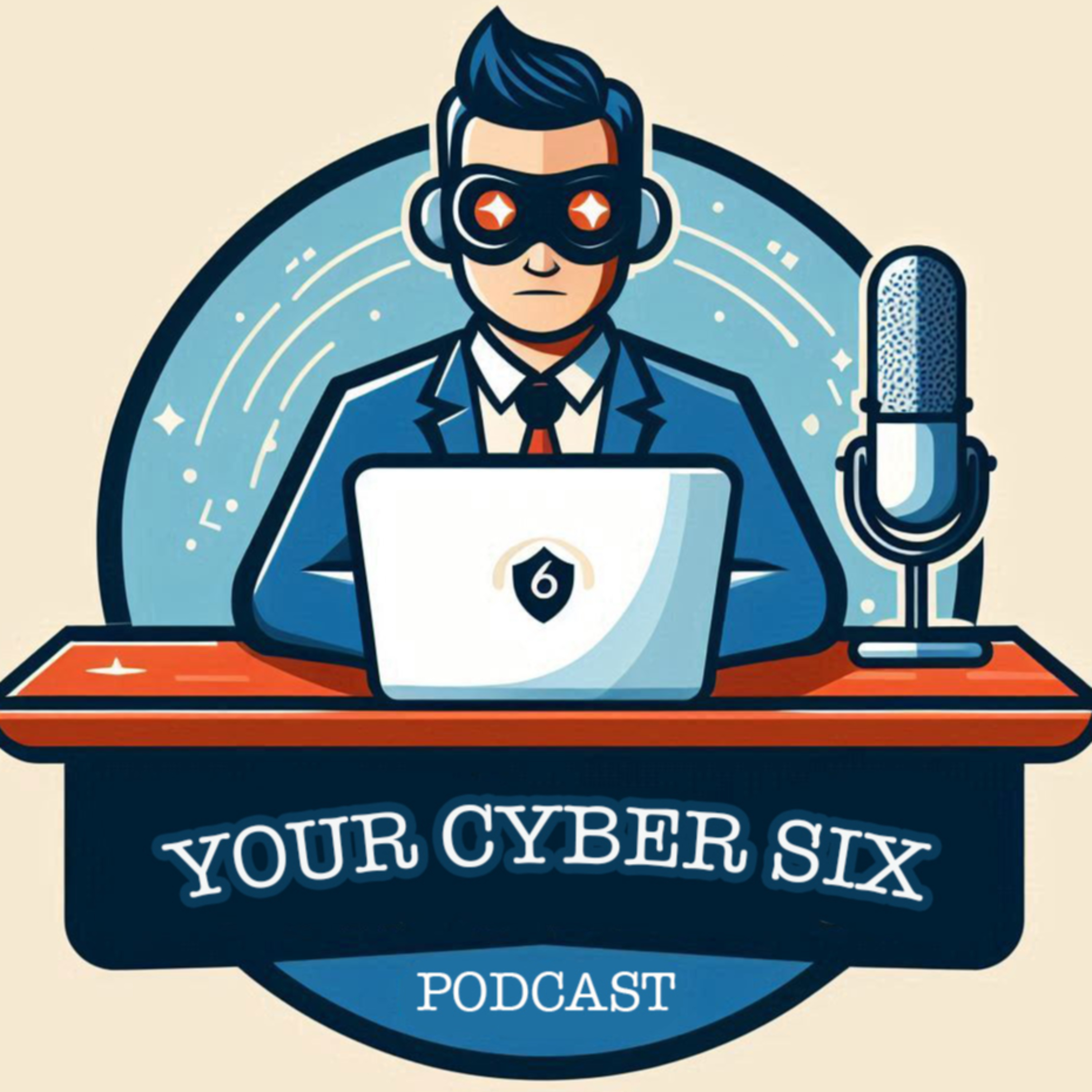 Your Cyber Six Podcast podcast artwork
