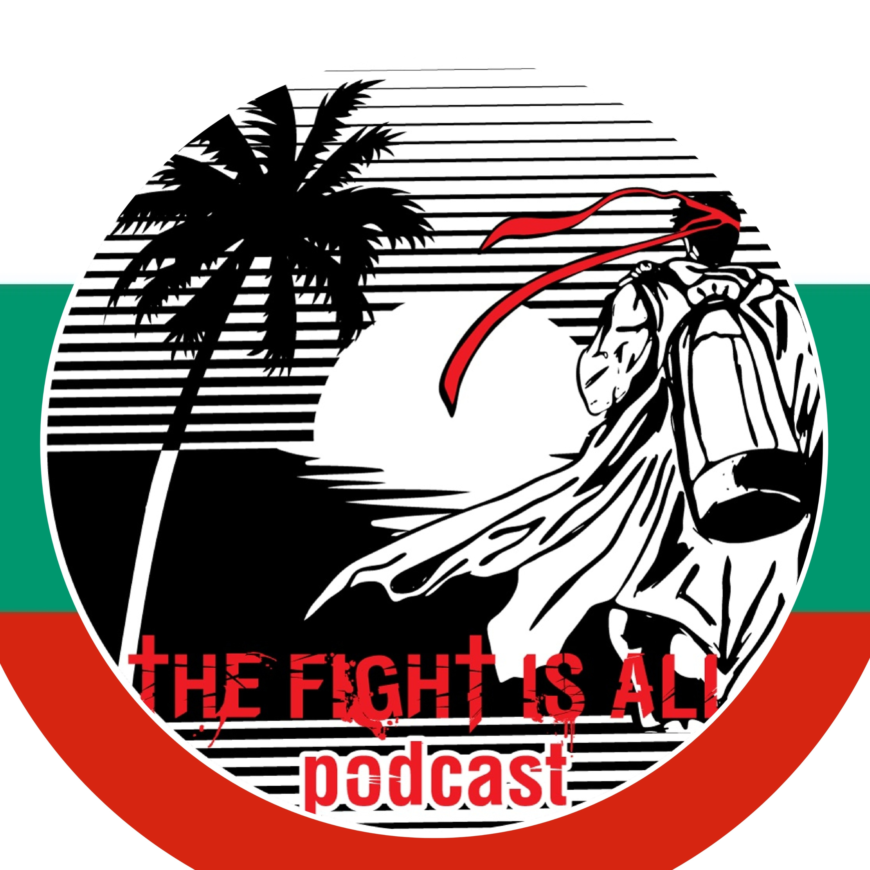 The Fight Is All