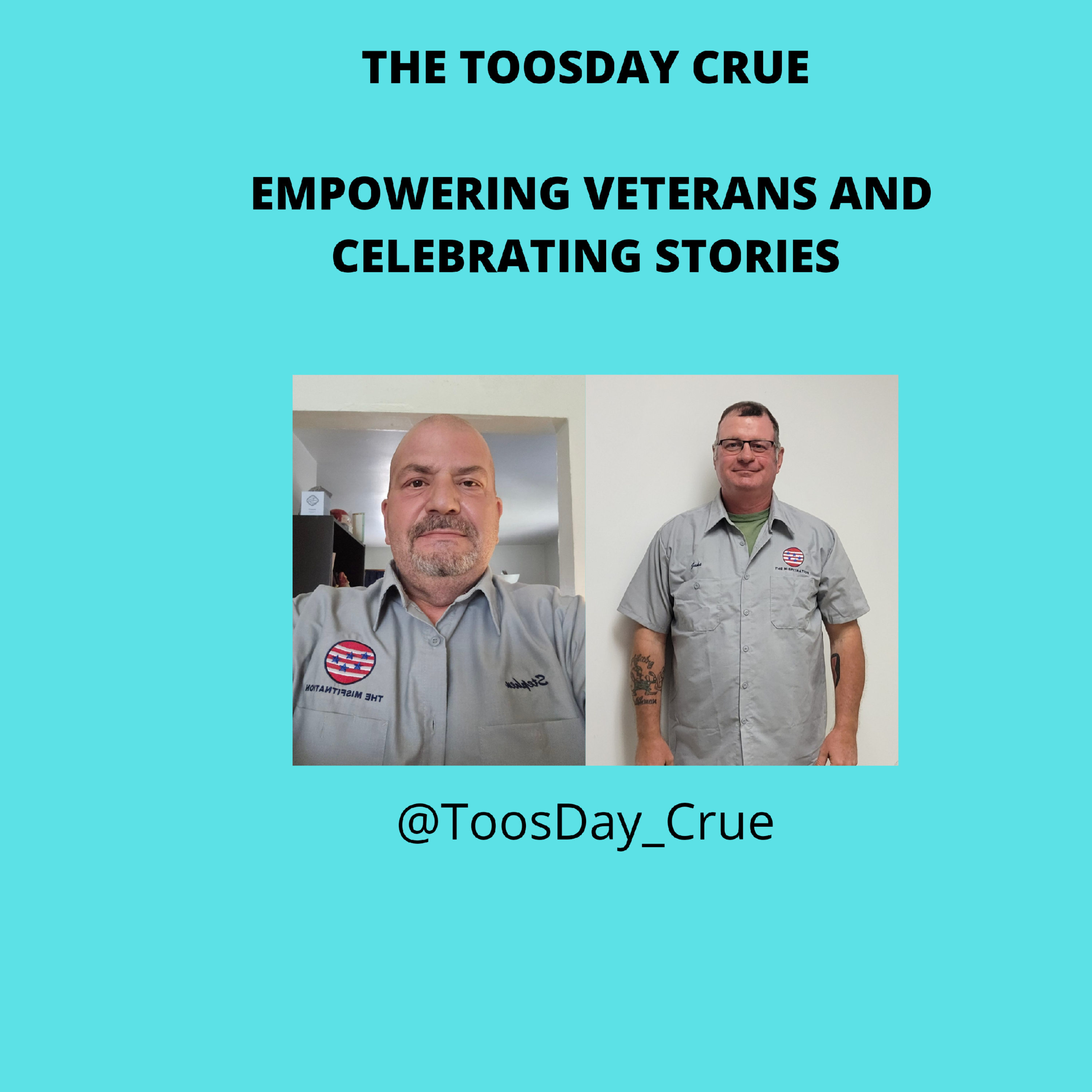 The ToosDay Crue Podcast: Empowering Veterans &amp; Celebrating Stories
