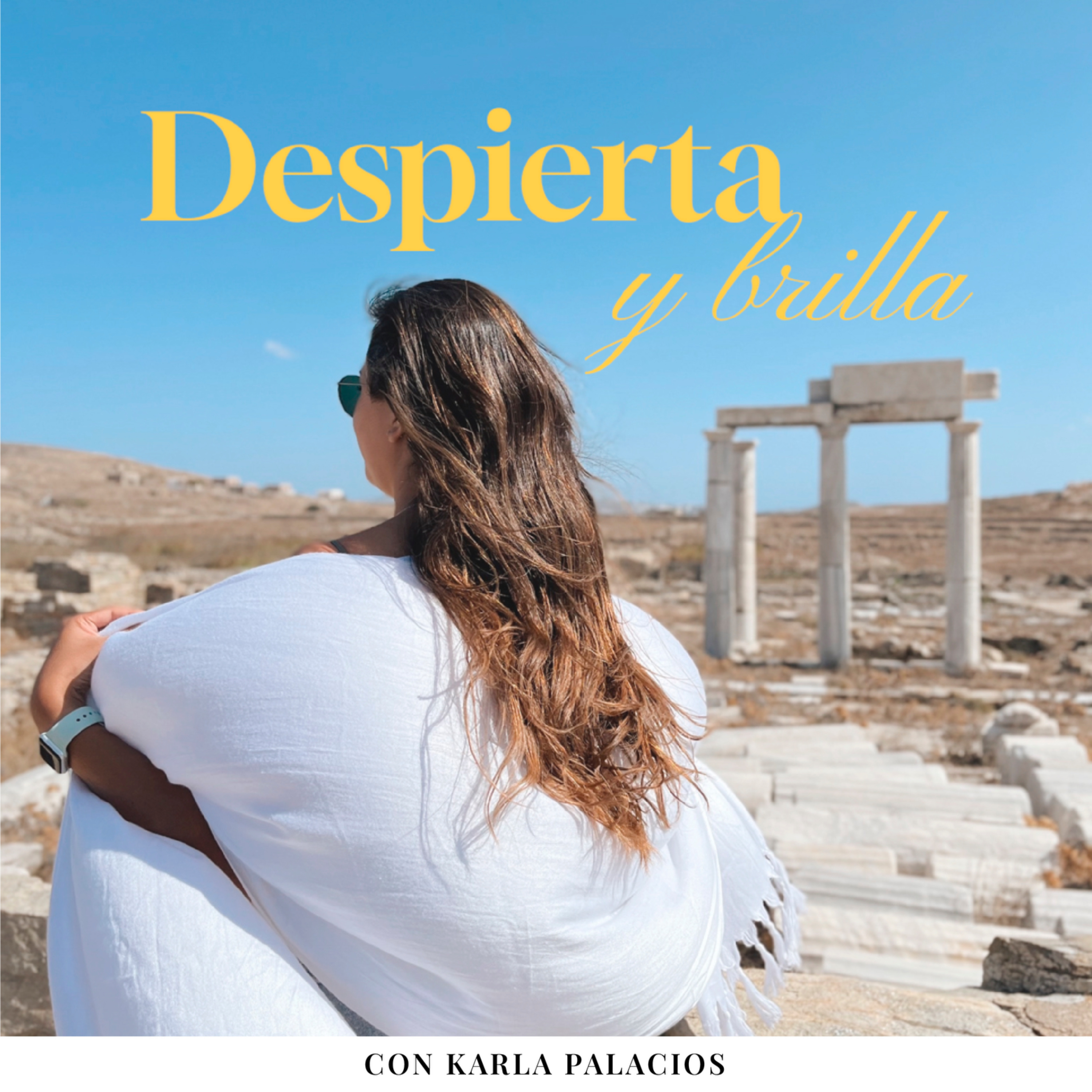 Despierta y Brilla con Karla Palacios