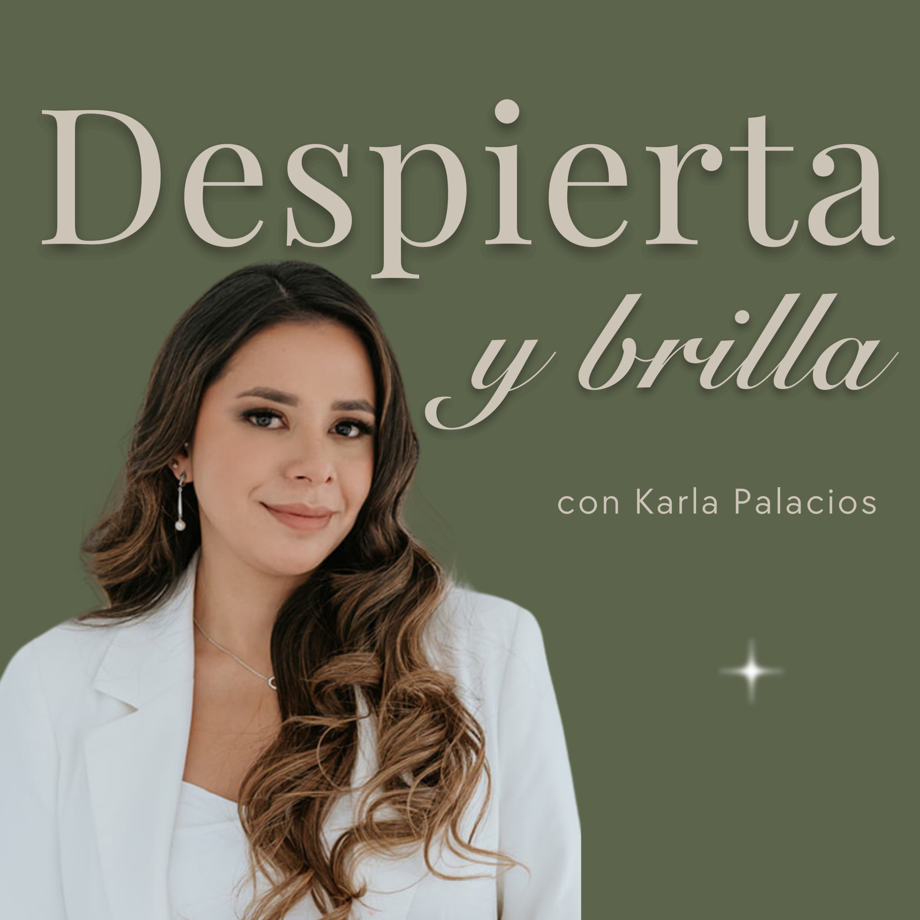 Despierta y Brilla con Karla Palacios