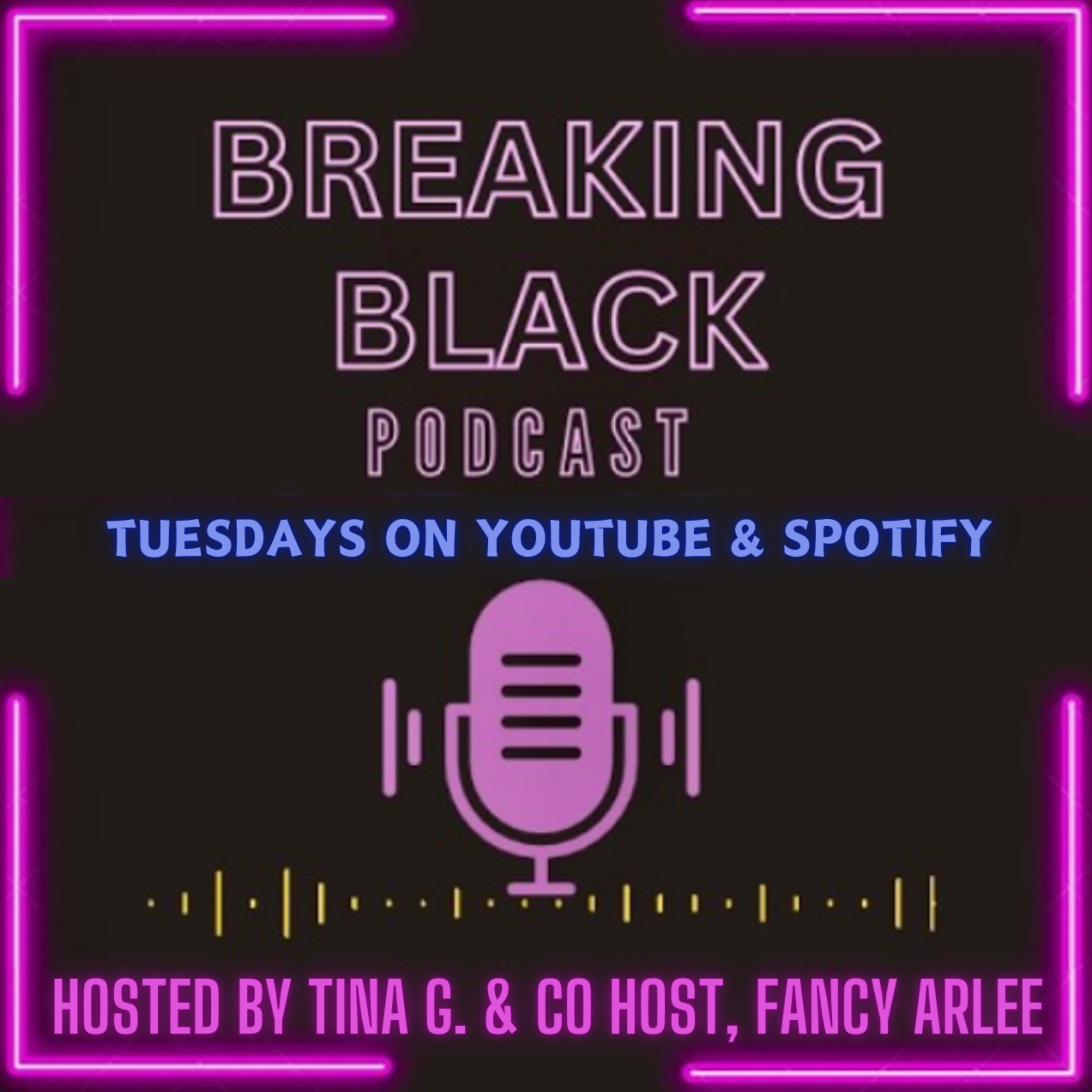 Breaking Black Podcast