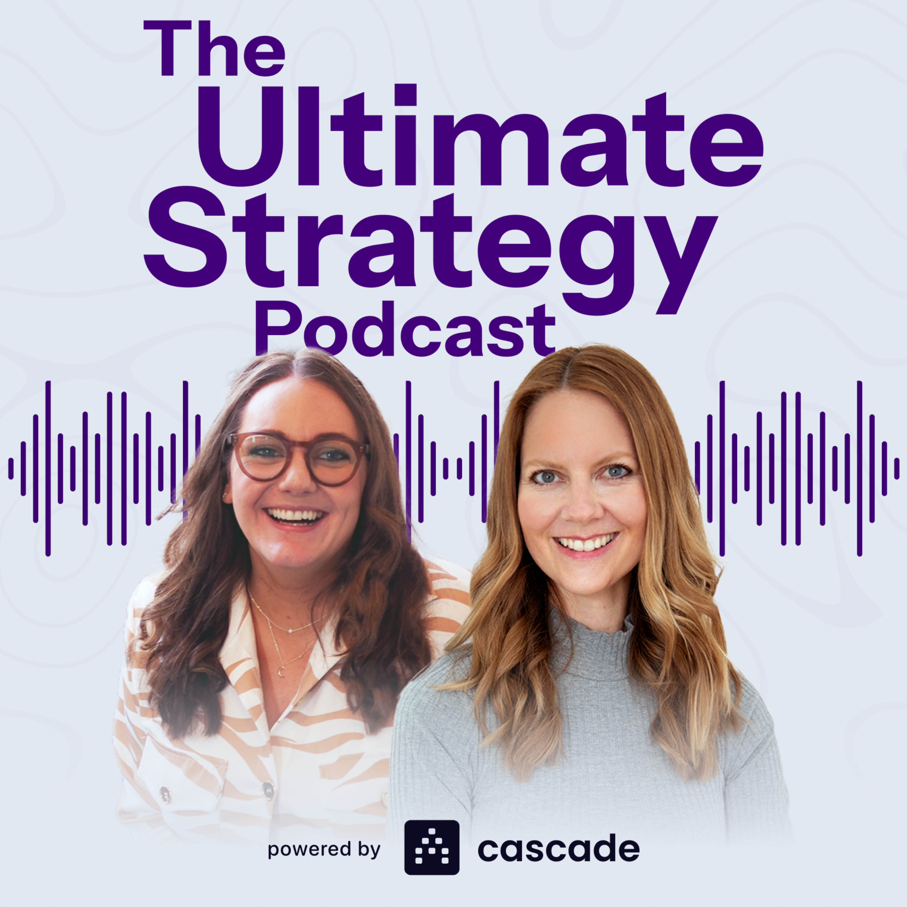 The Ultimate Strategy Podcast