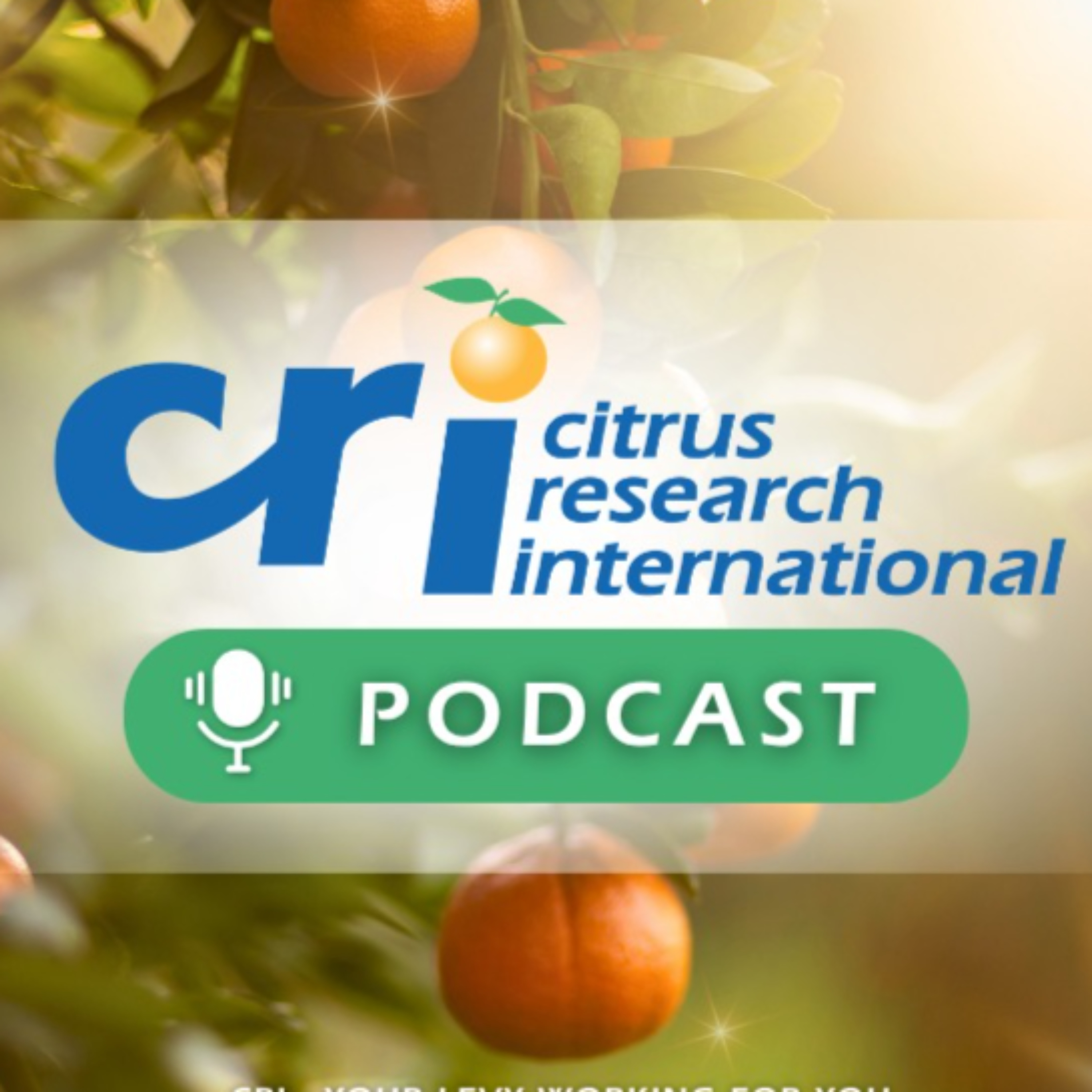 Citrus Research International (CRI) Podcast