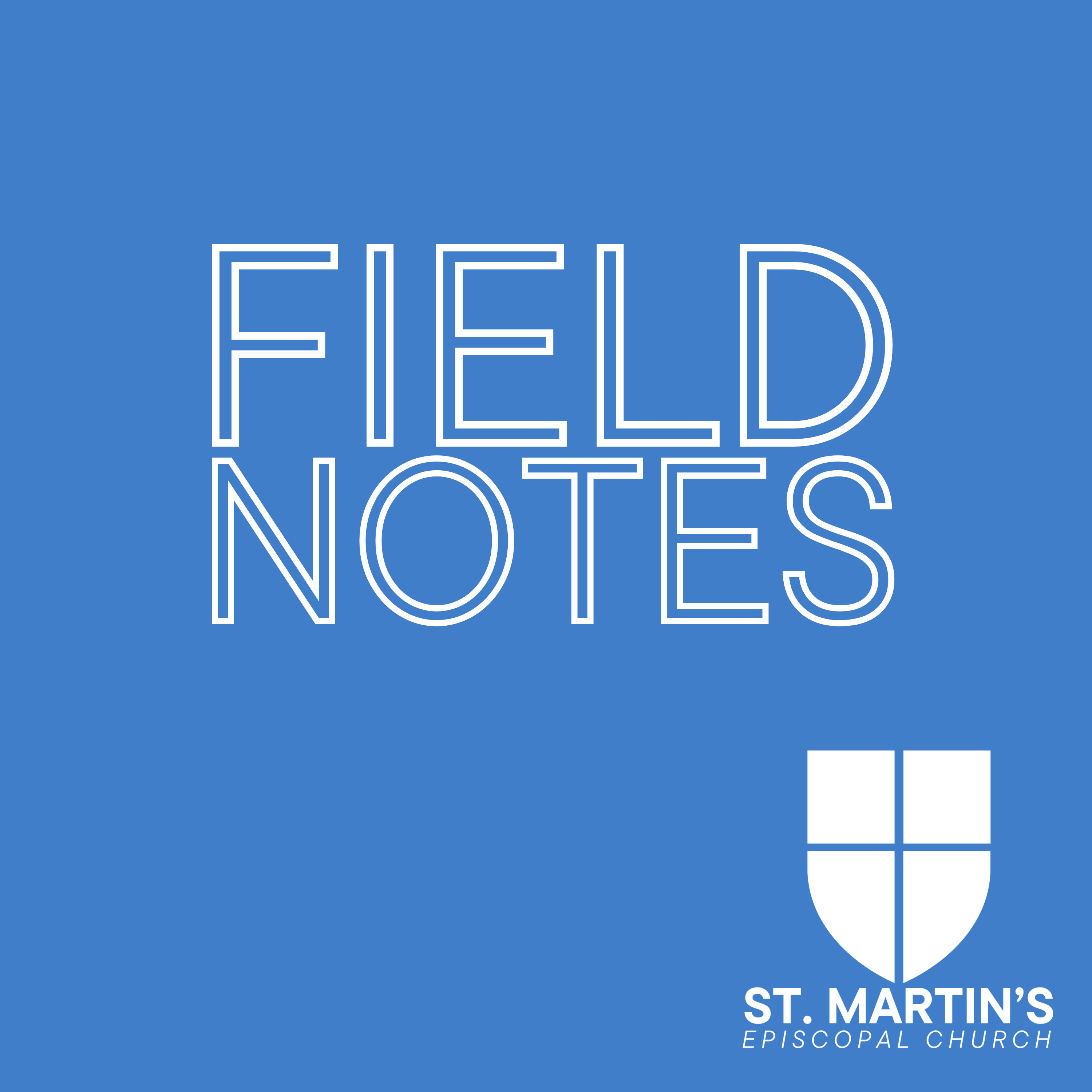 Field Notes: Stories from St. Martin\'s