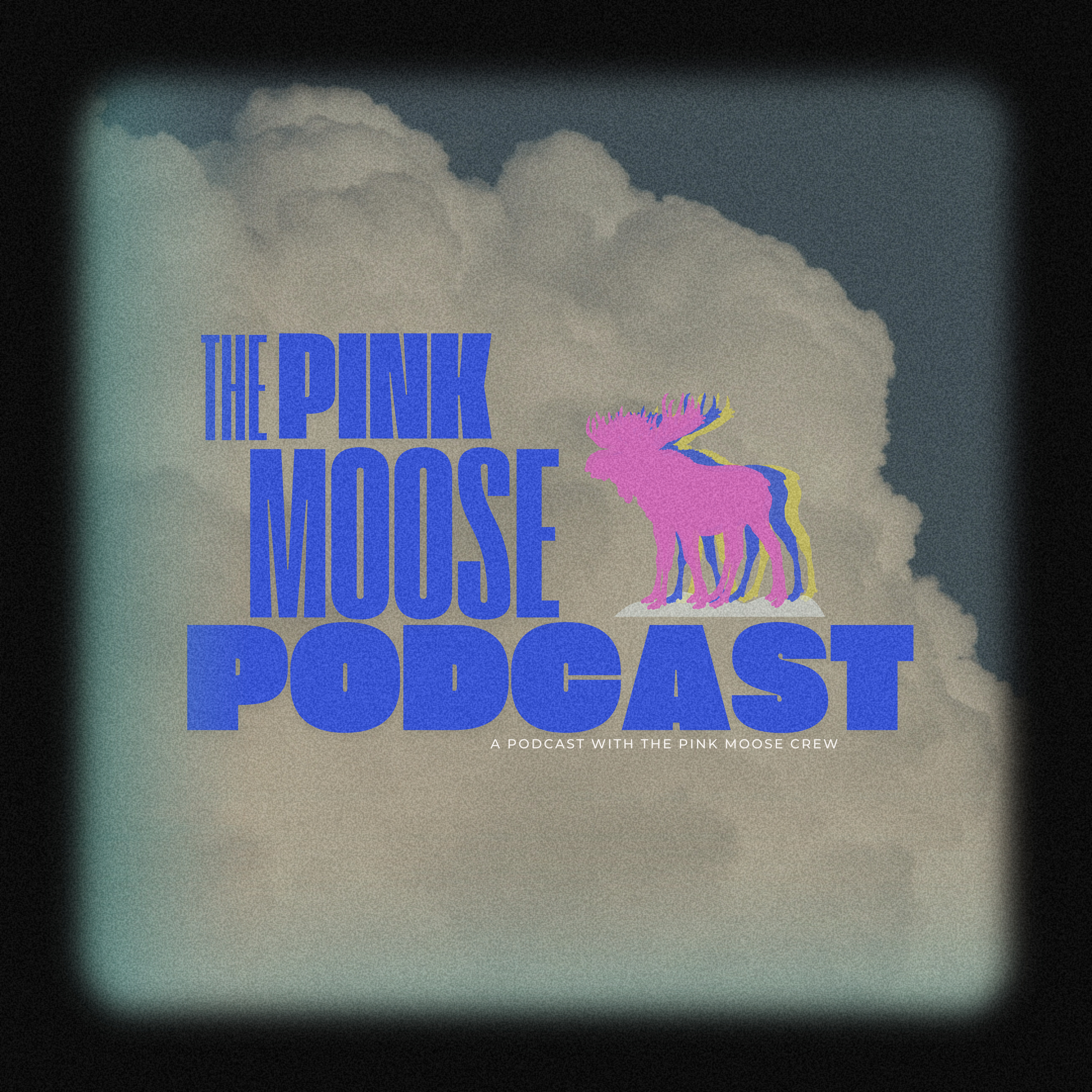 The PinkMoose Podcast podcast artwork