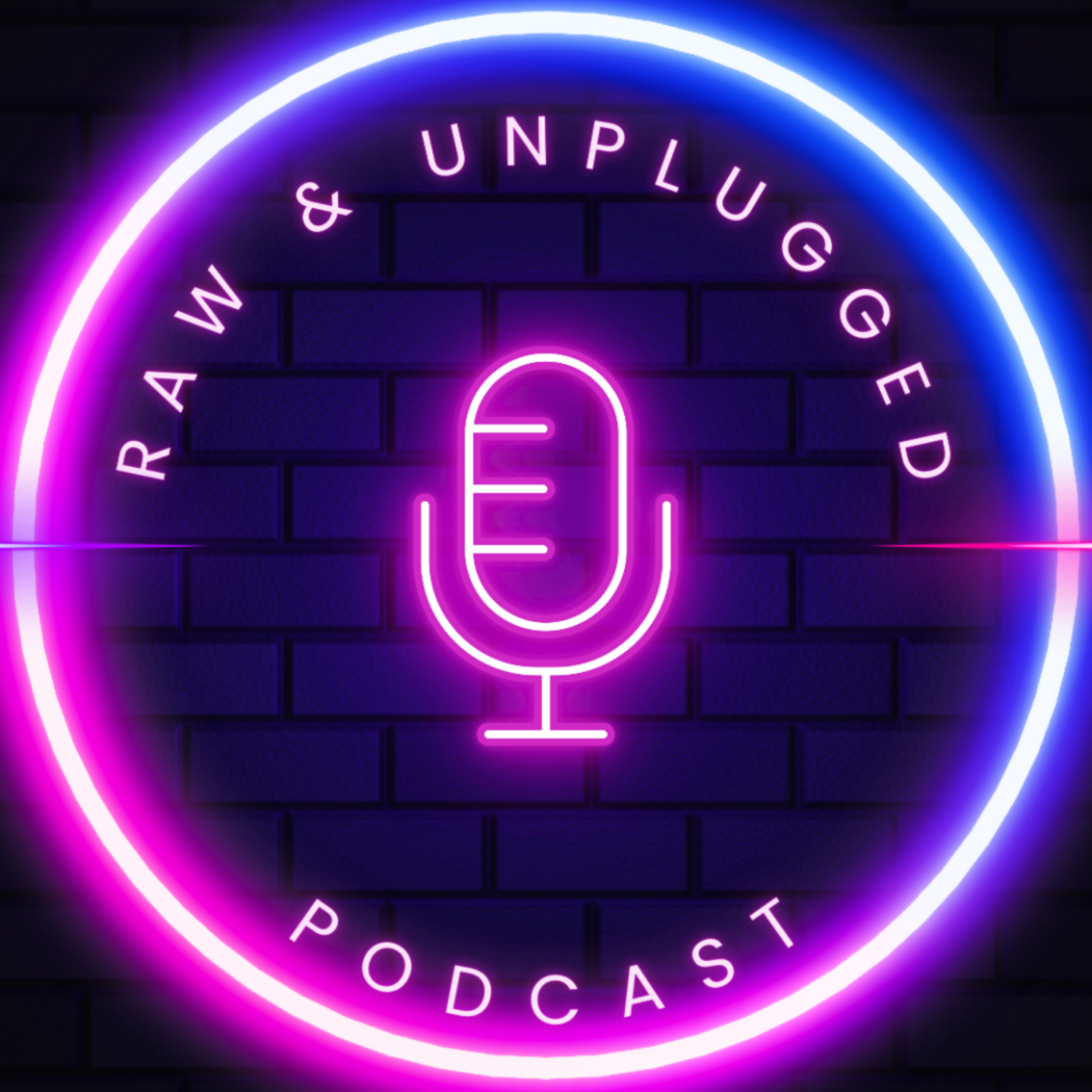 Raw and Unplugged Podcast