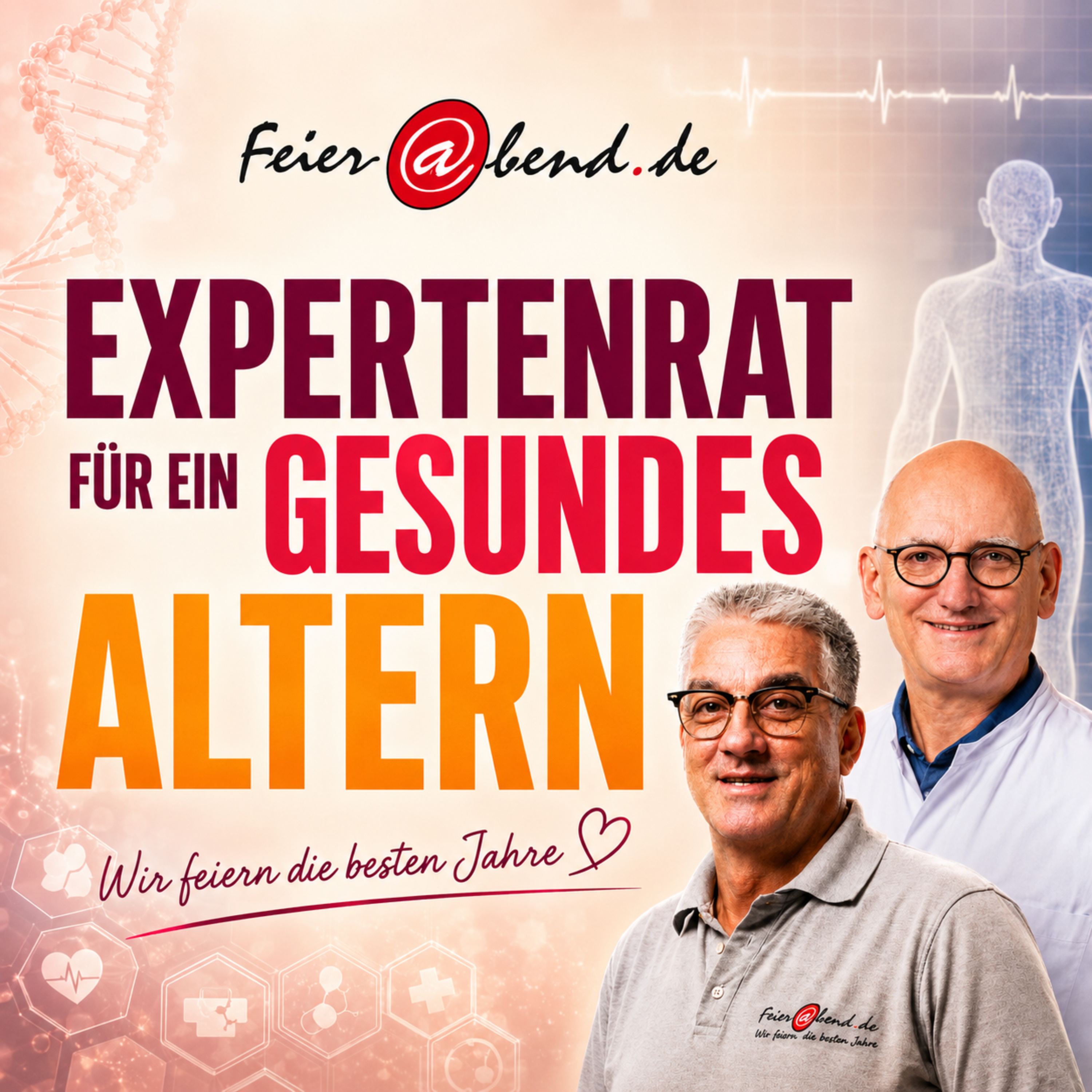 Feierabend.de – Expertenrat für gesundes und aktives Altern podcast artwork