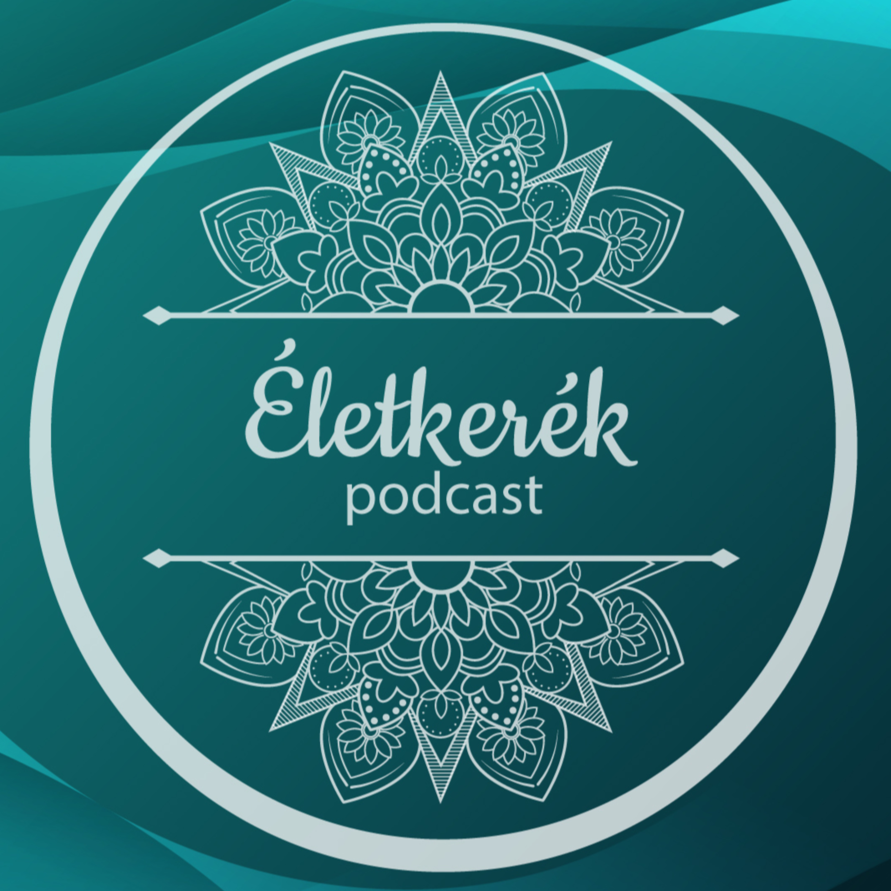 ÉLETKERÉK Podcast