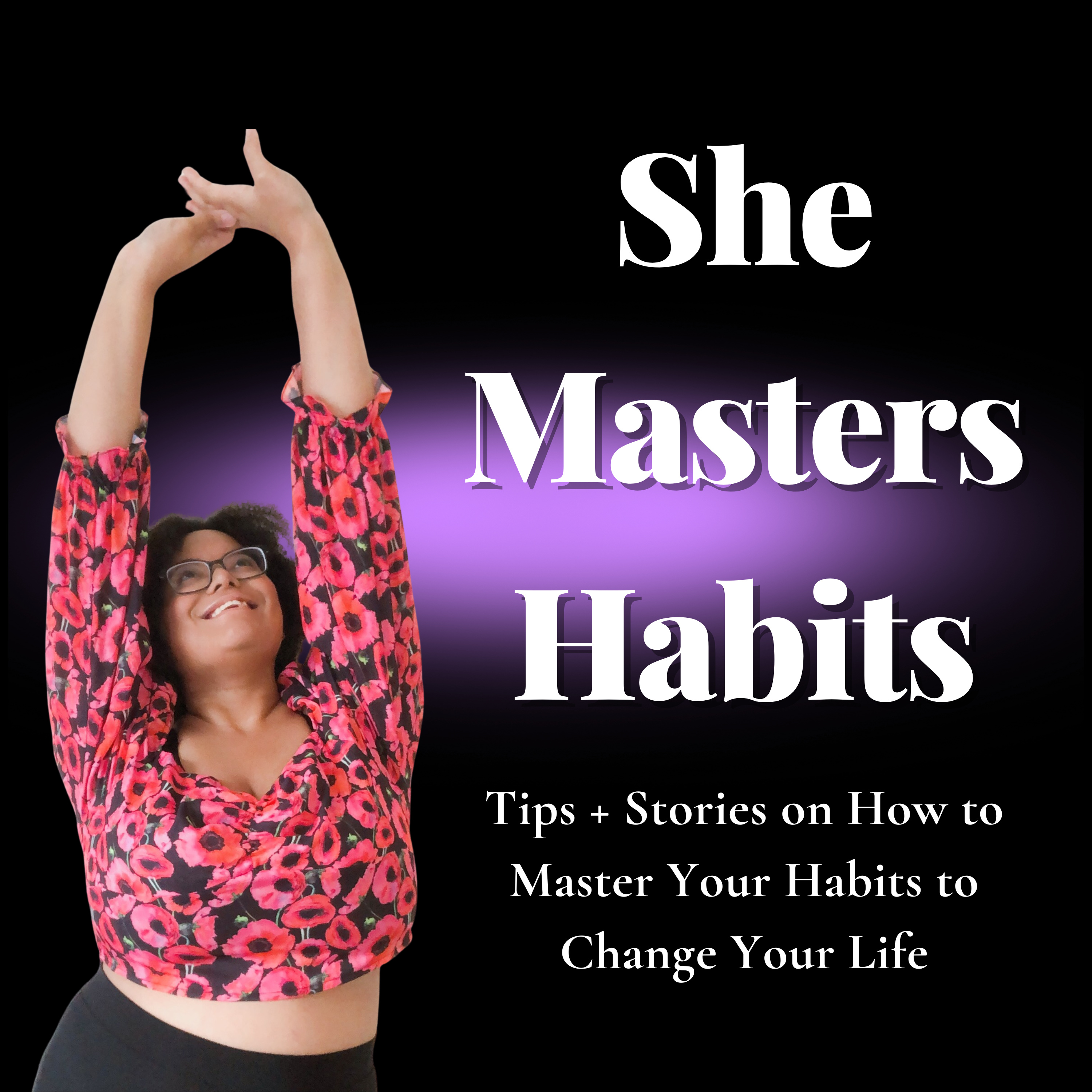She Masters Habits