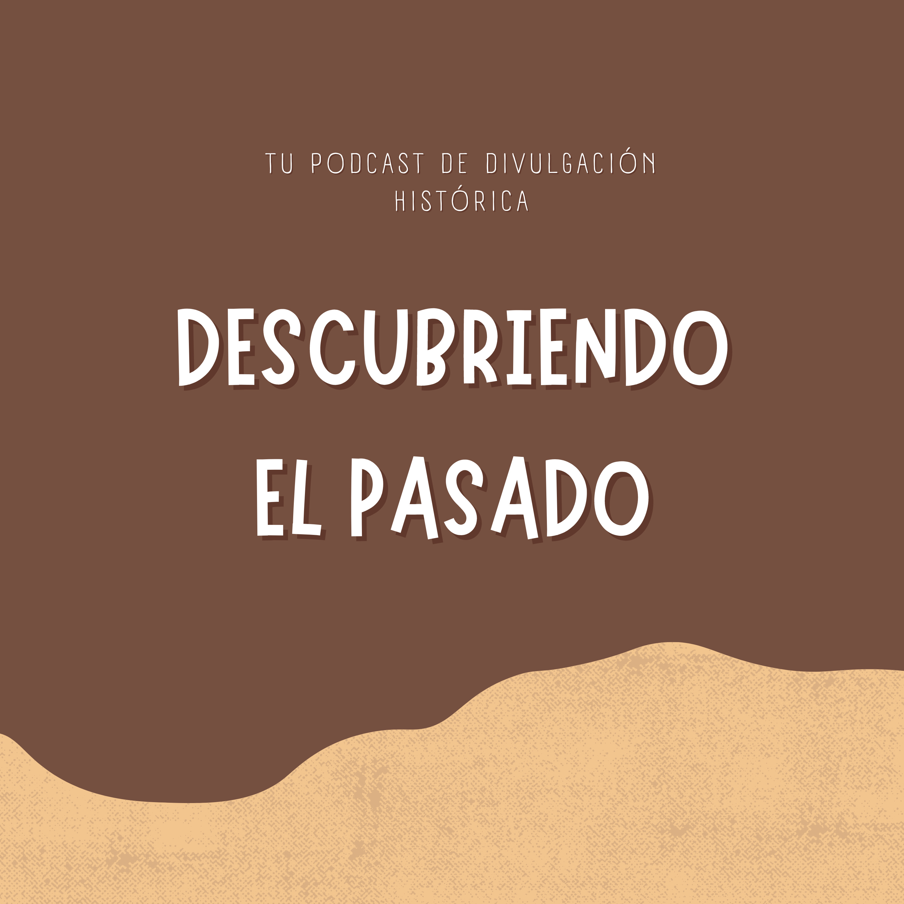 Descubriendo el pasado podcast artwork